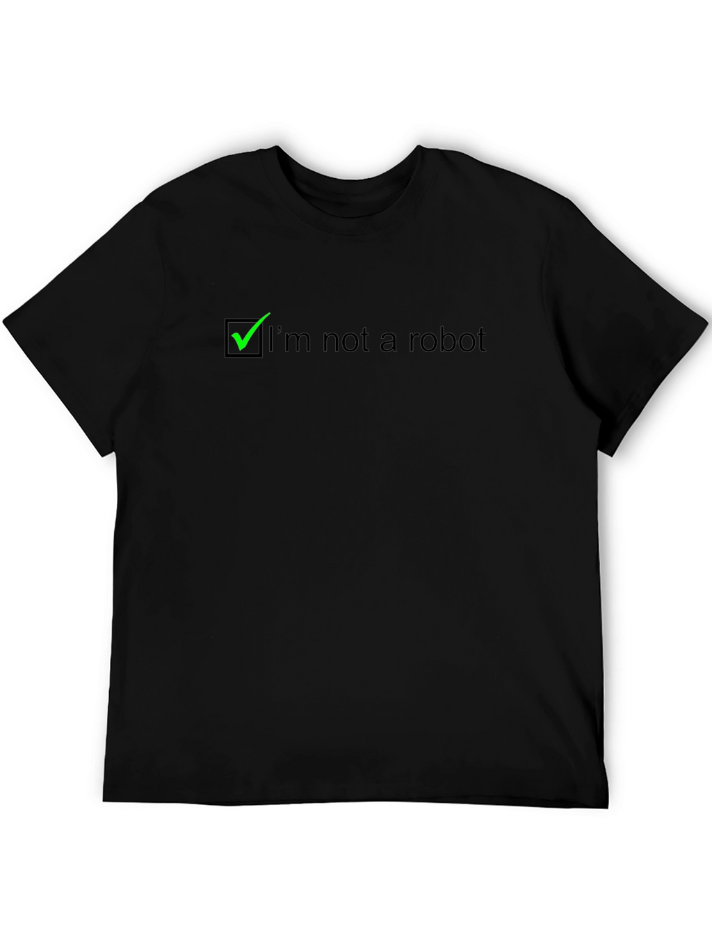 Im Not A Robot Tee