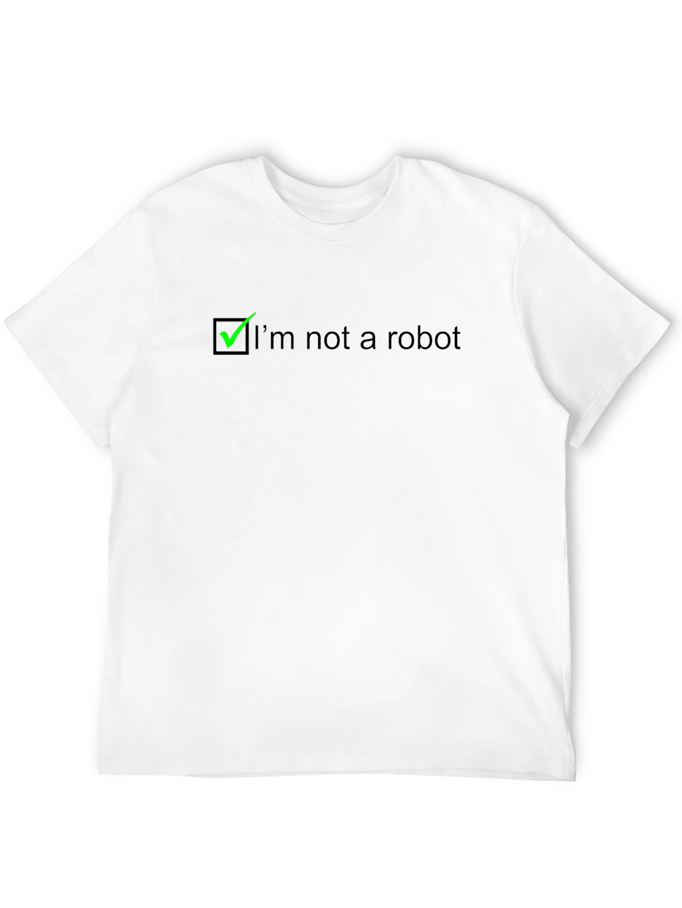 Im Not A Robot Tee