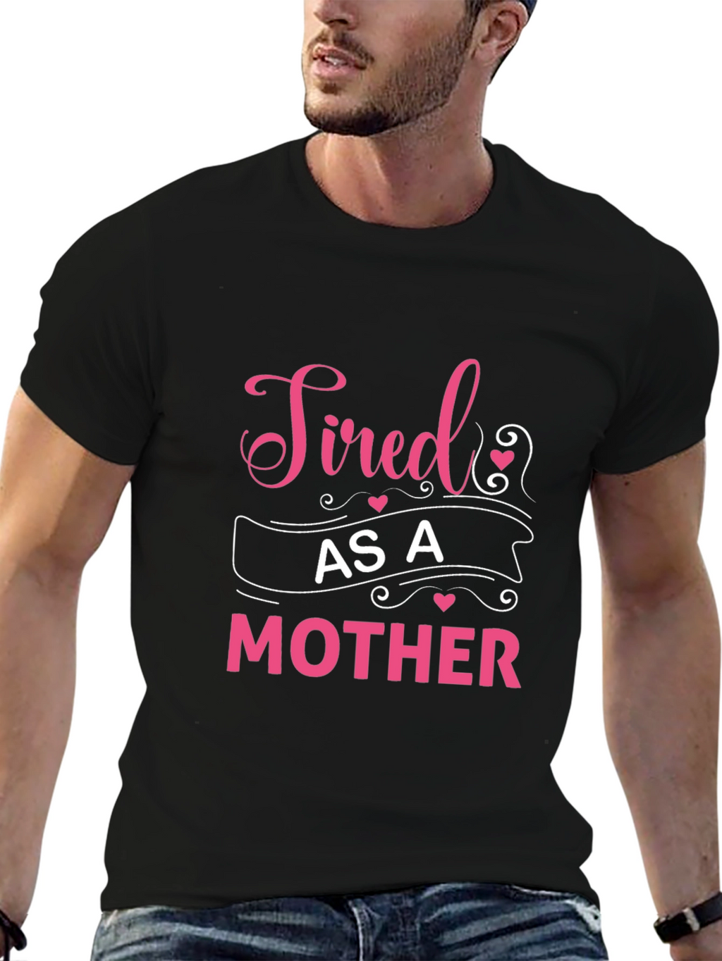 Tired As A Mother Graphic Tee
