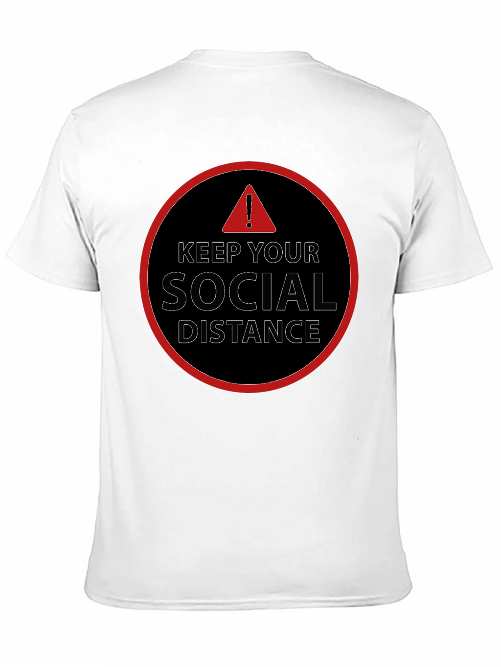 Keep Your Social Distance T-Shirt