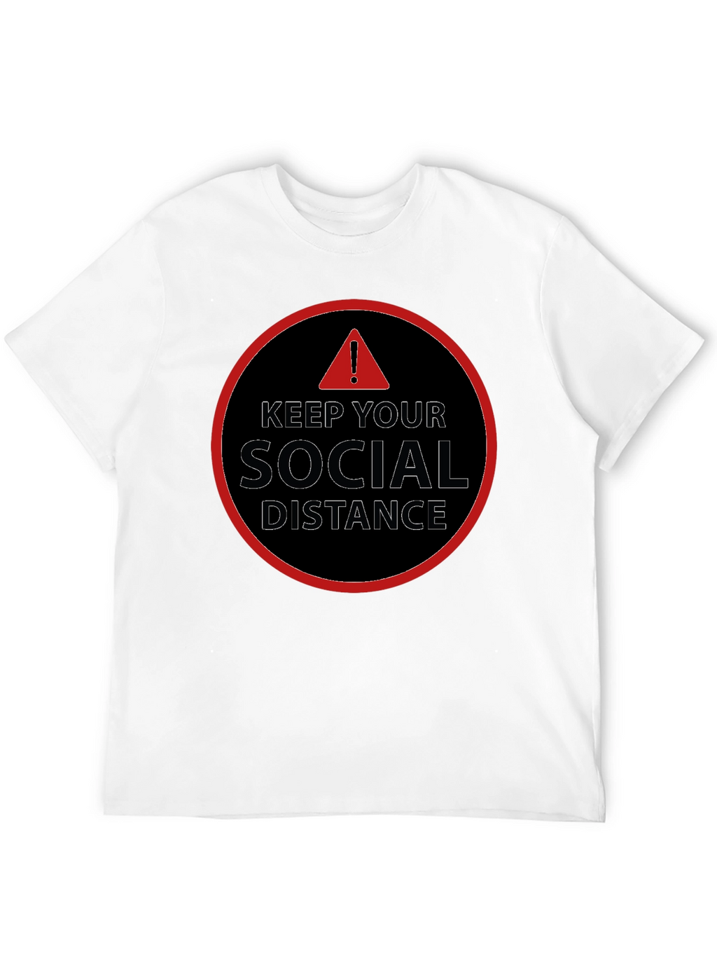 Keep Your Social Distance T-Shirt