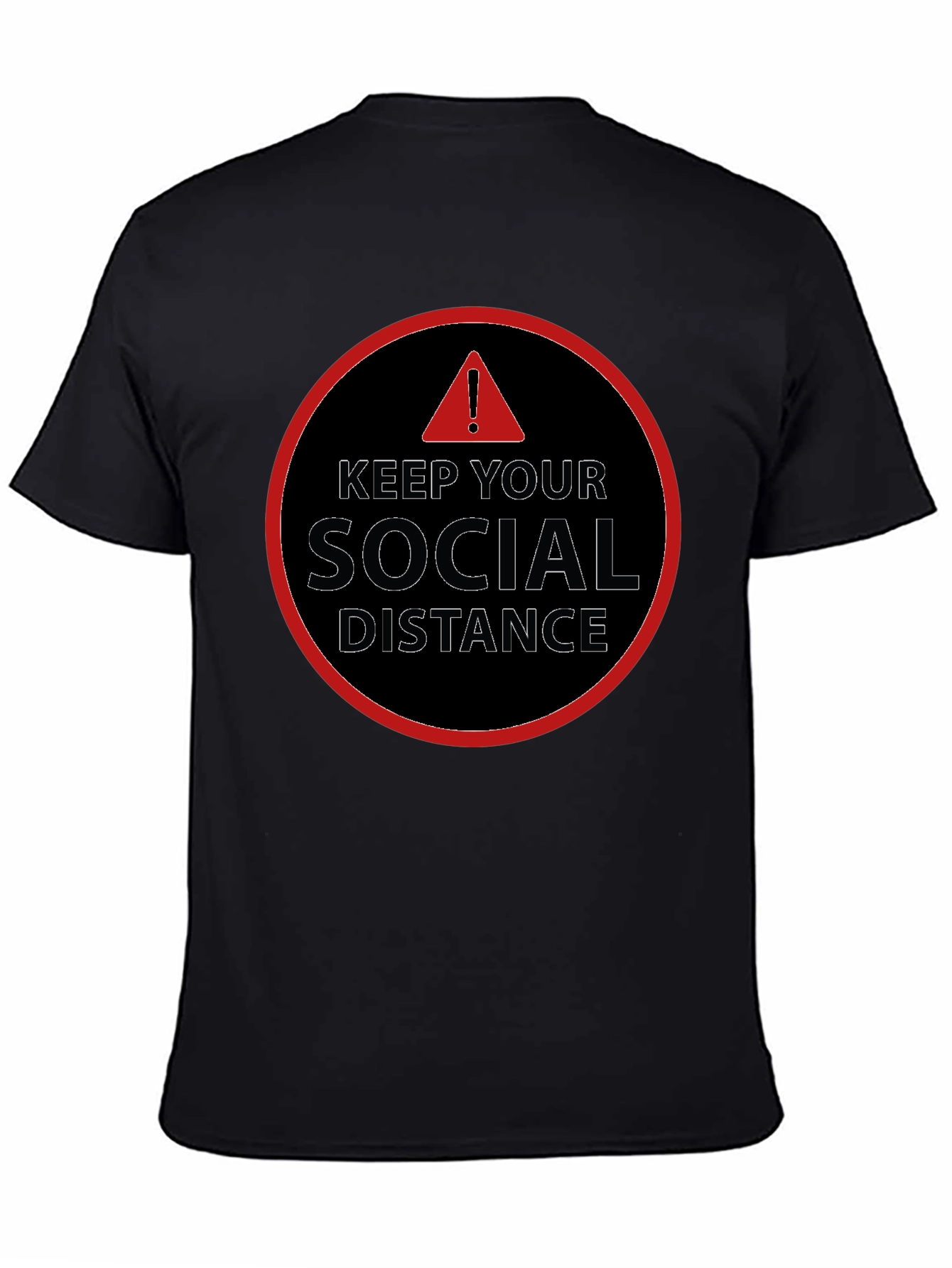 Keep Your Social Distance T-Shirt