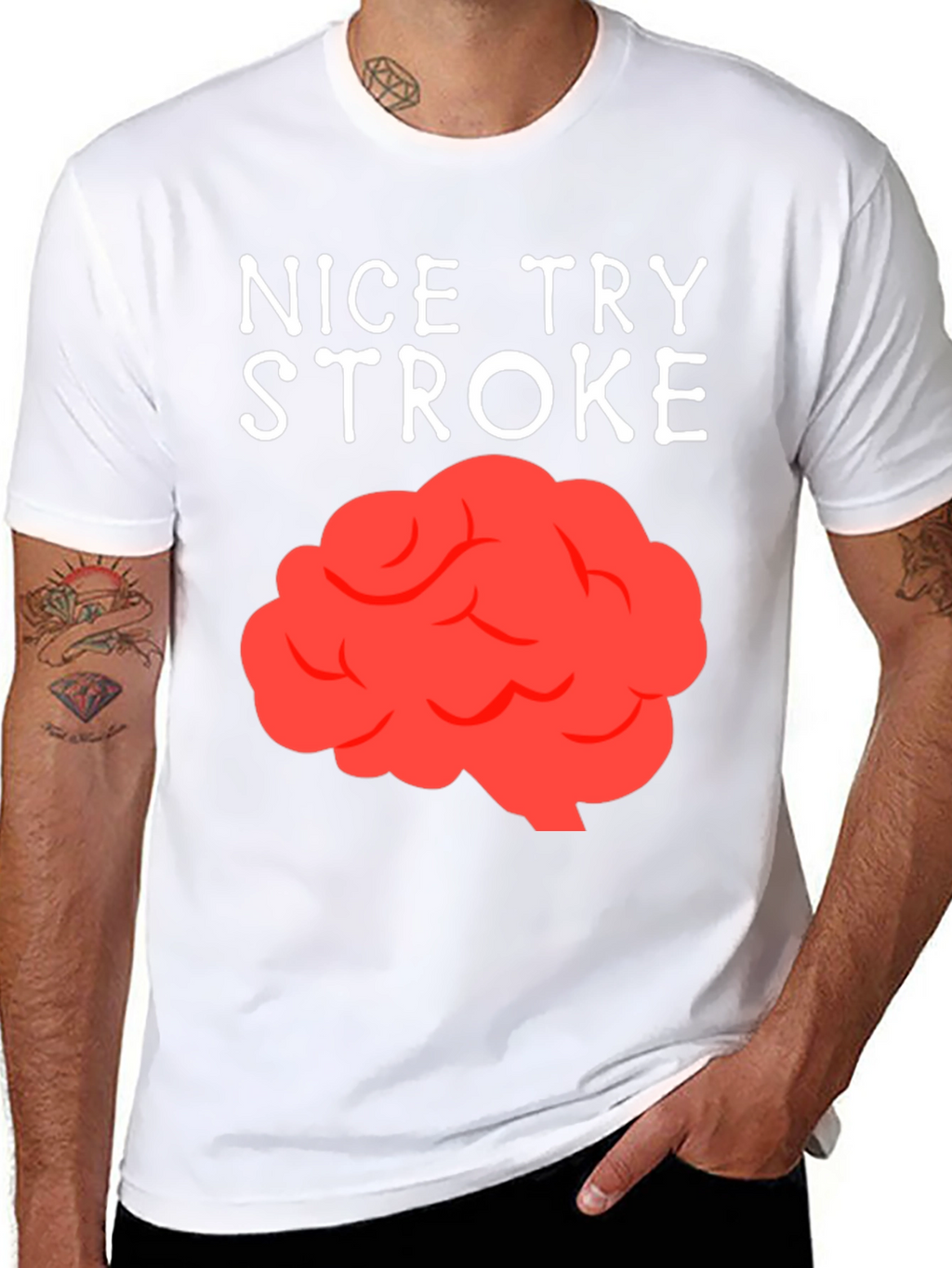 Nice Try Stroke T-Shirt