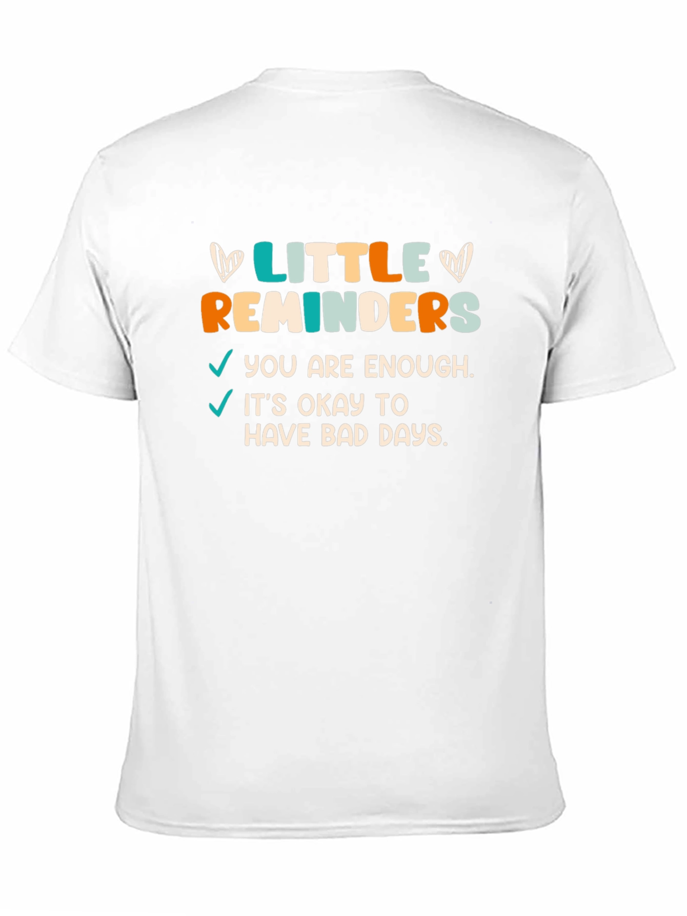Little Reminders Graphic Tee - Motivational Comfort