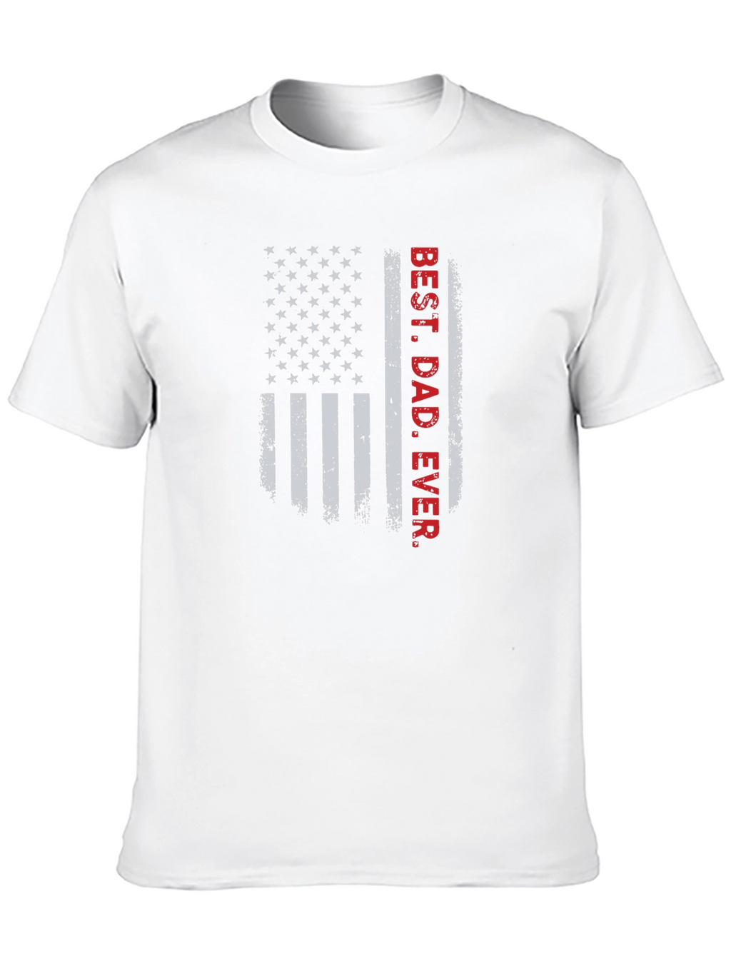 Best Dad Ever American Flag Graphic T-Shirt
