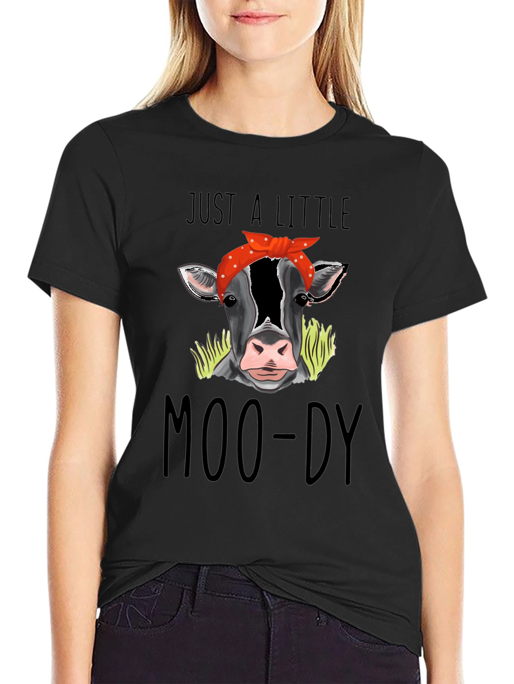 Just a Little Moo-Dy Tee