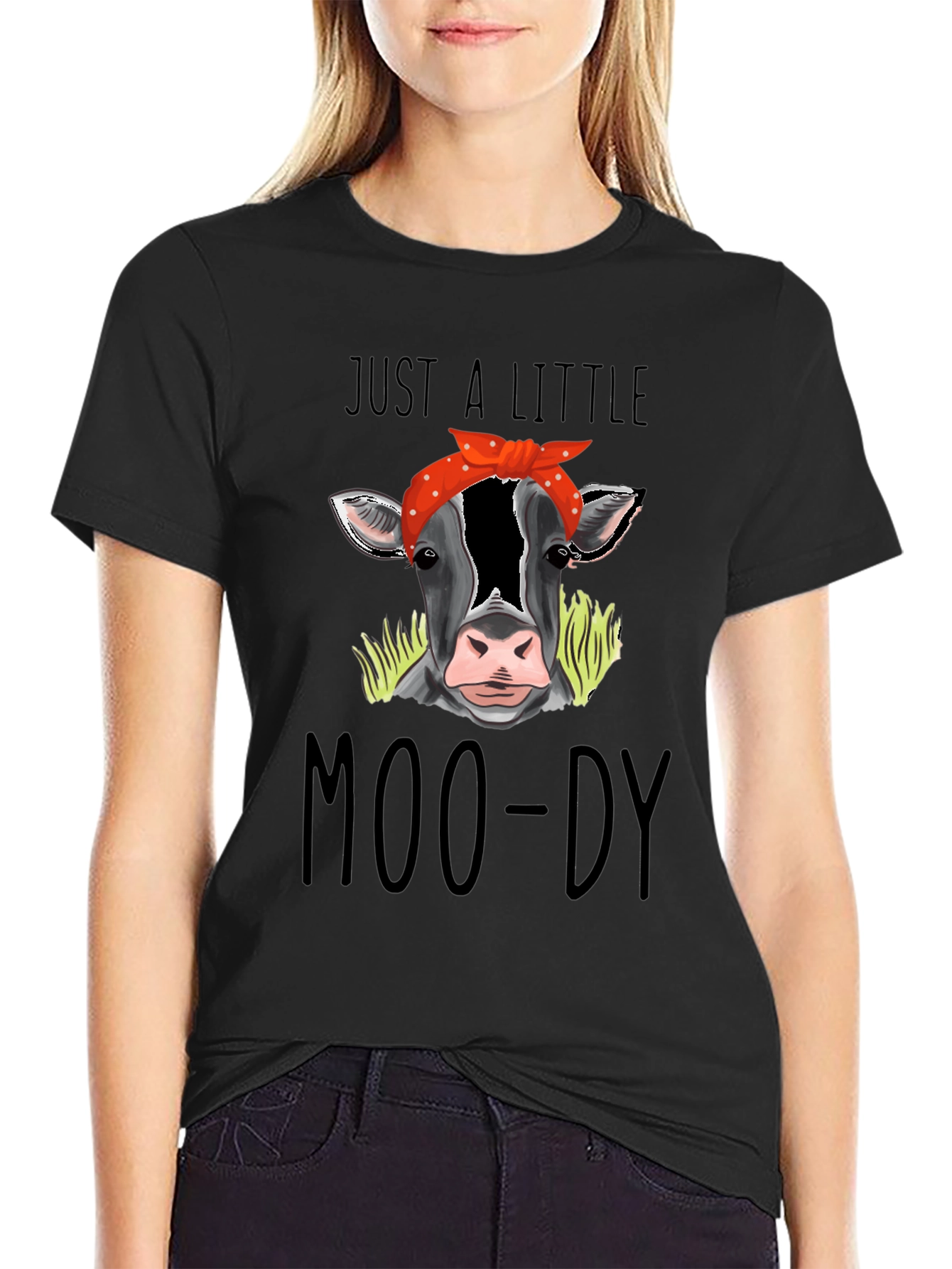 Just a Little Moo-Dy Tee