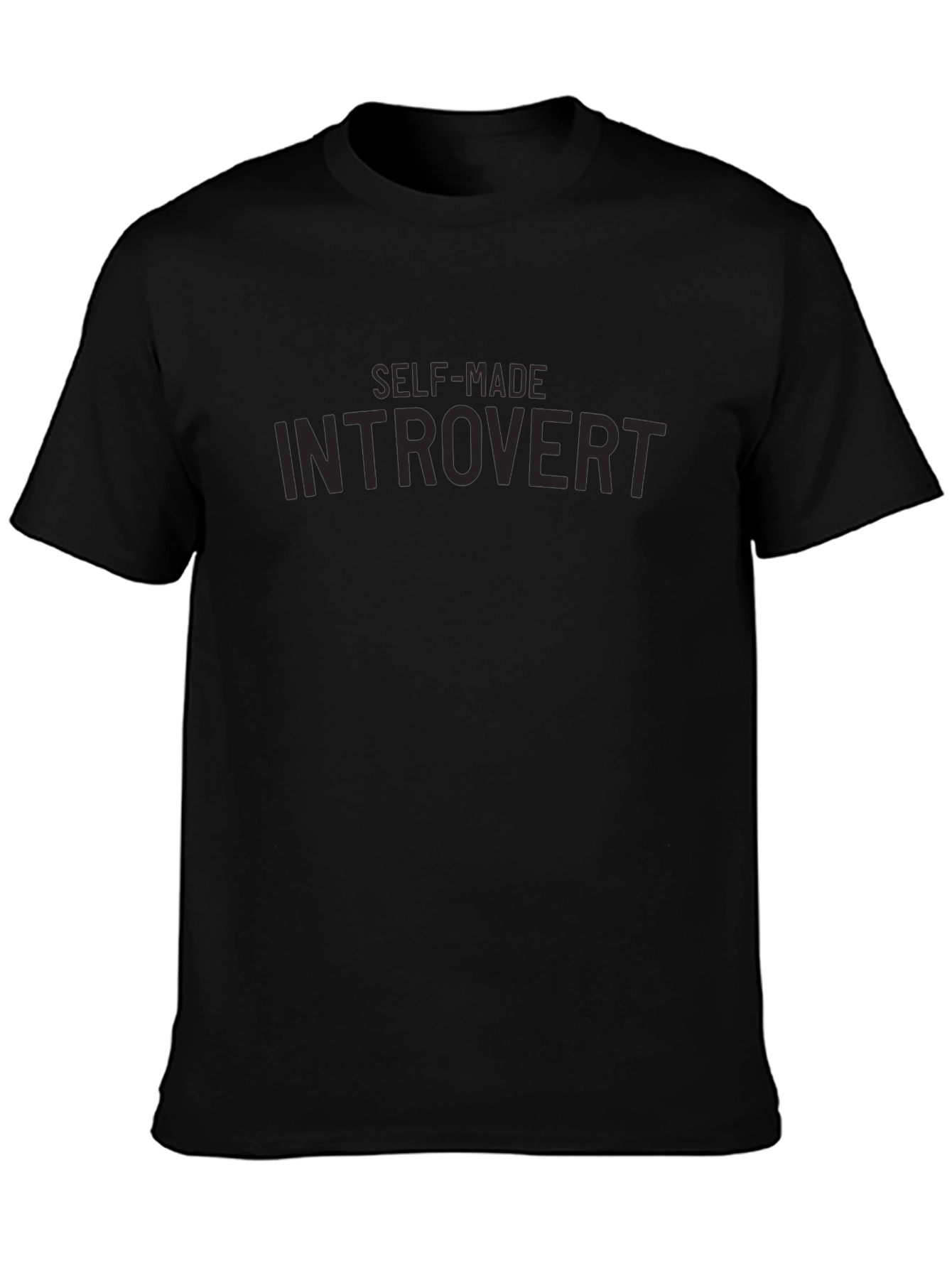 Self-Made Introvert T-Shirt - Classic Black Crew Neck