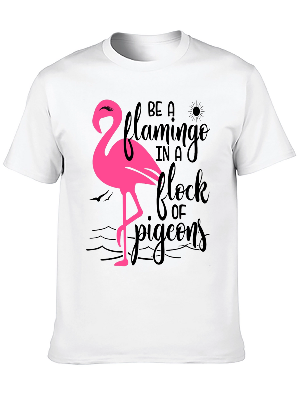 Be a Flamingo T-Shirt Black Cotton Tee