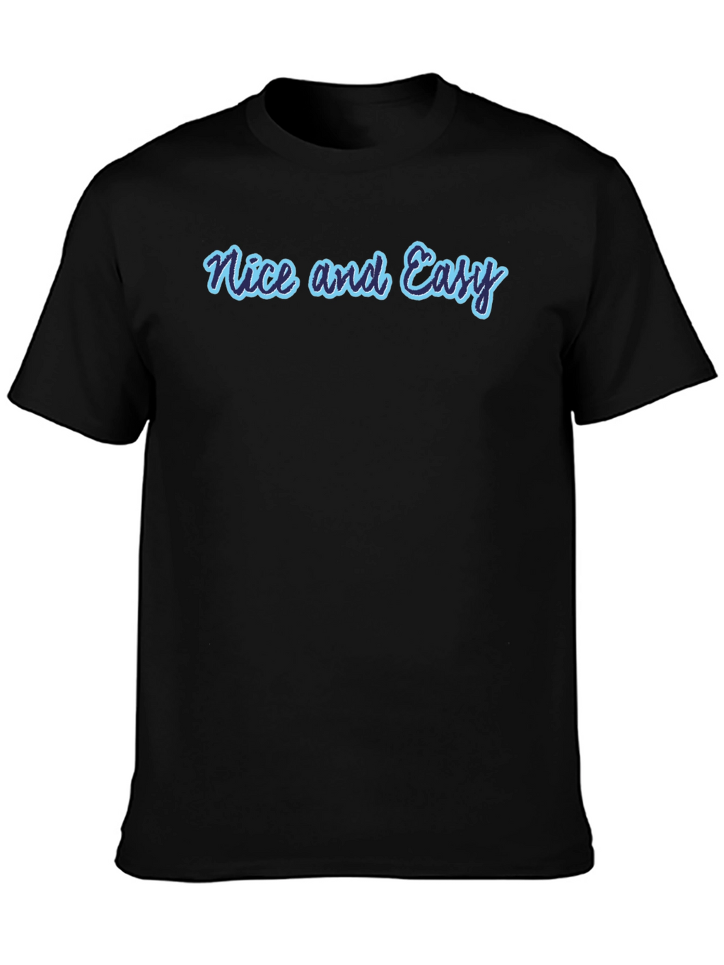 Nice and Easy Graphic Tee - Casual Black T-Shirt