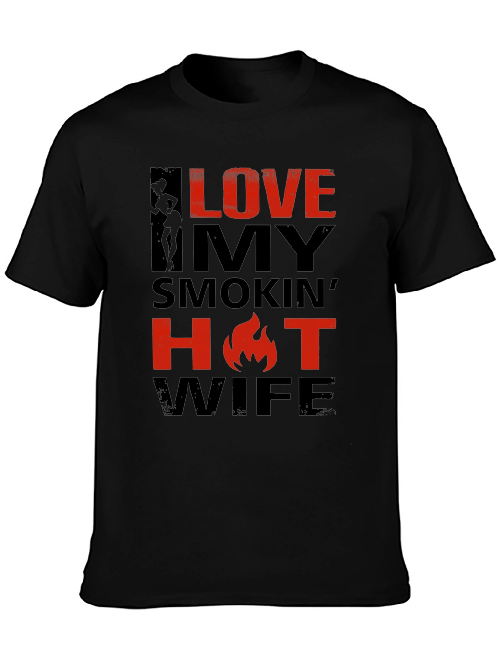 Love My Smokin Hot Wife T-Shirt