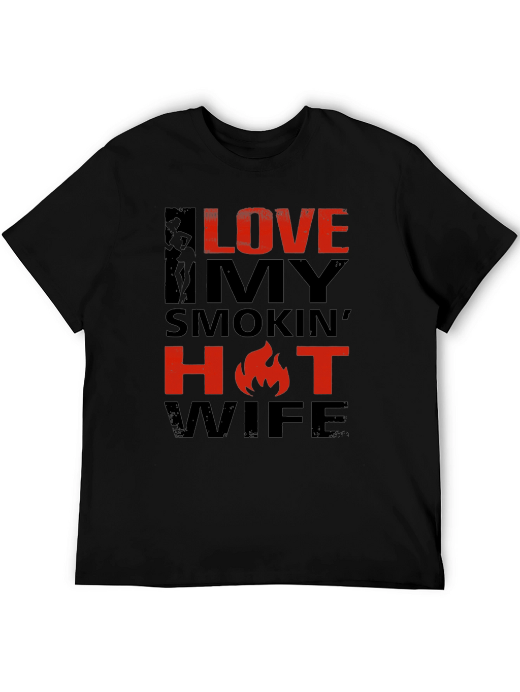 Love My Smokin Hot Wife T-Shirt