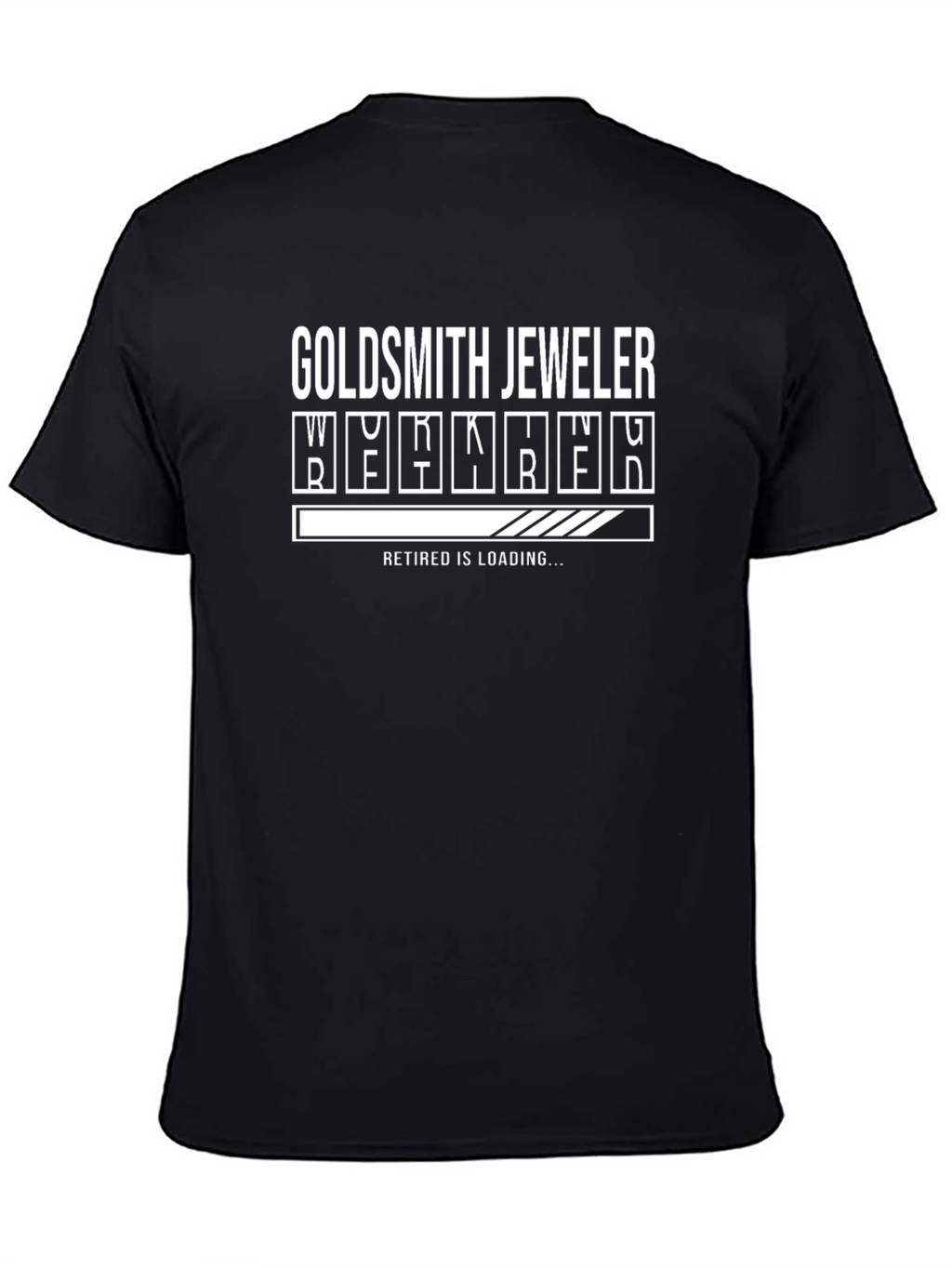 Goldsmith Jeweler Retirement Loading T-Shirt