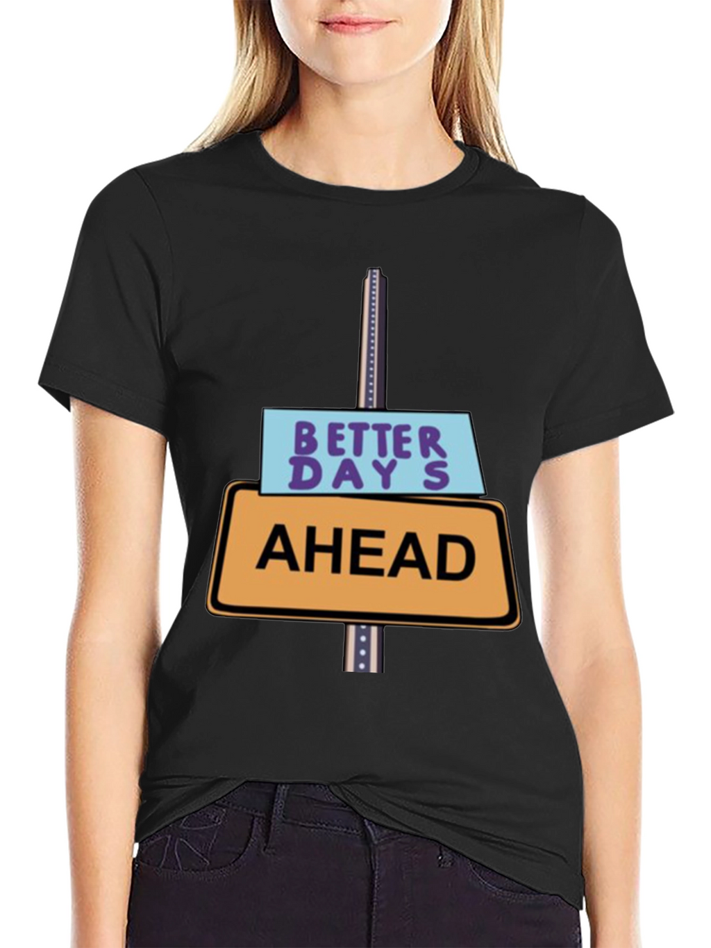 Better Days Ahead T-Shirt