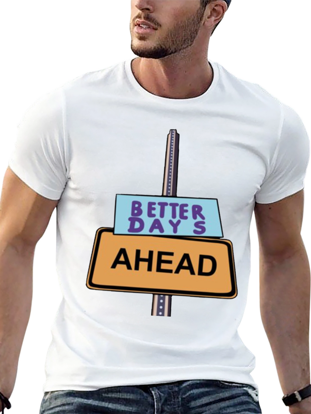 Better Days Ahead T-Shirt