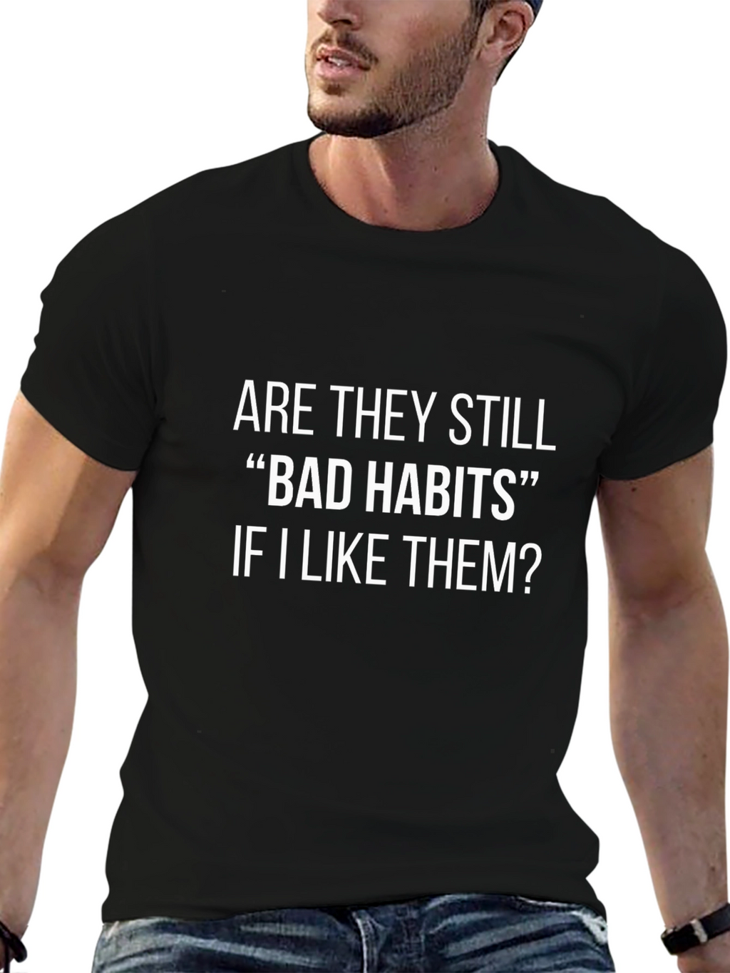 Bad Habits Funny Graphic T-Shirt