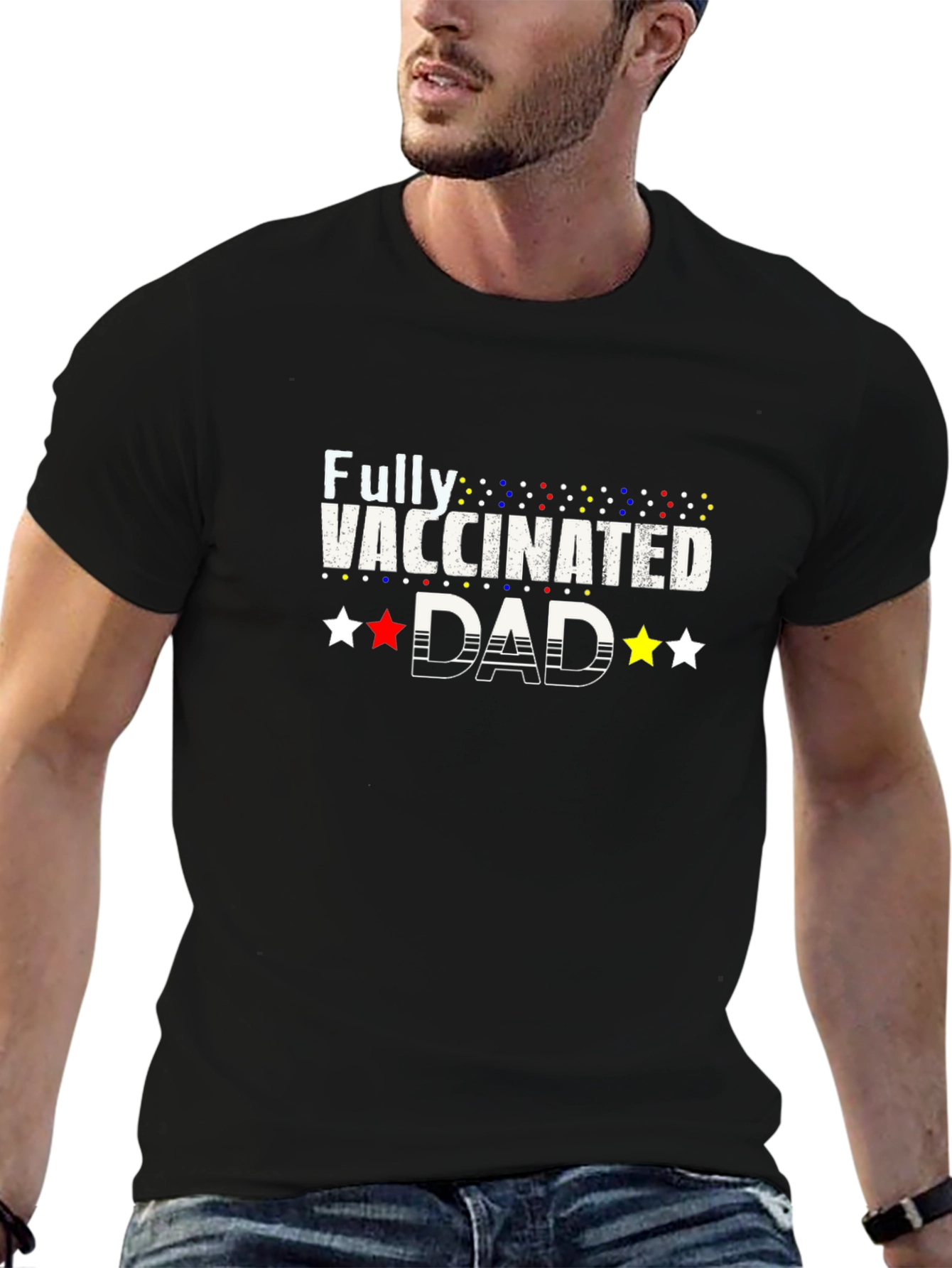 Fully Vaccinated Dad Graphic Tee