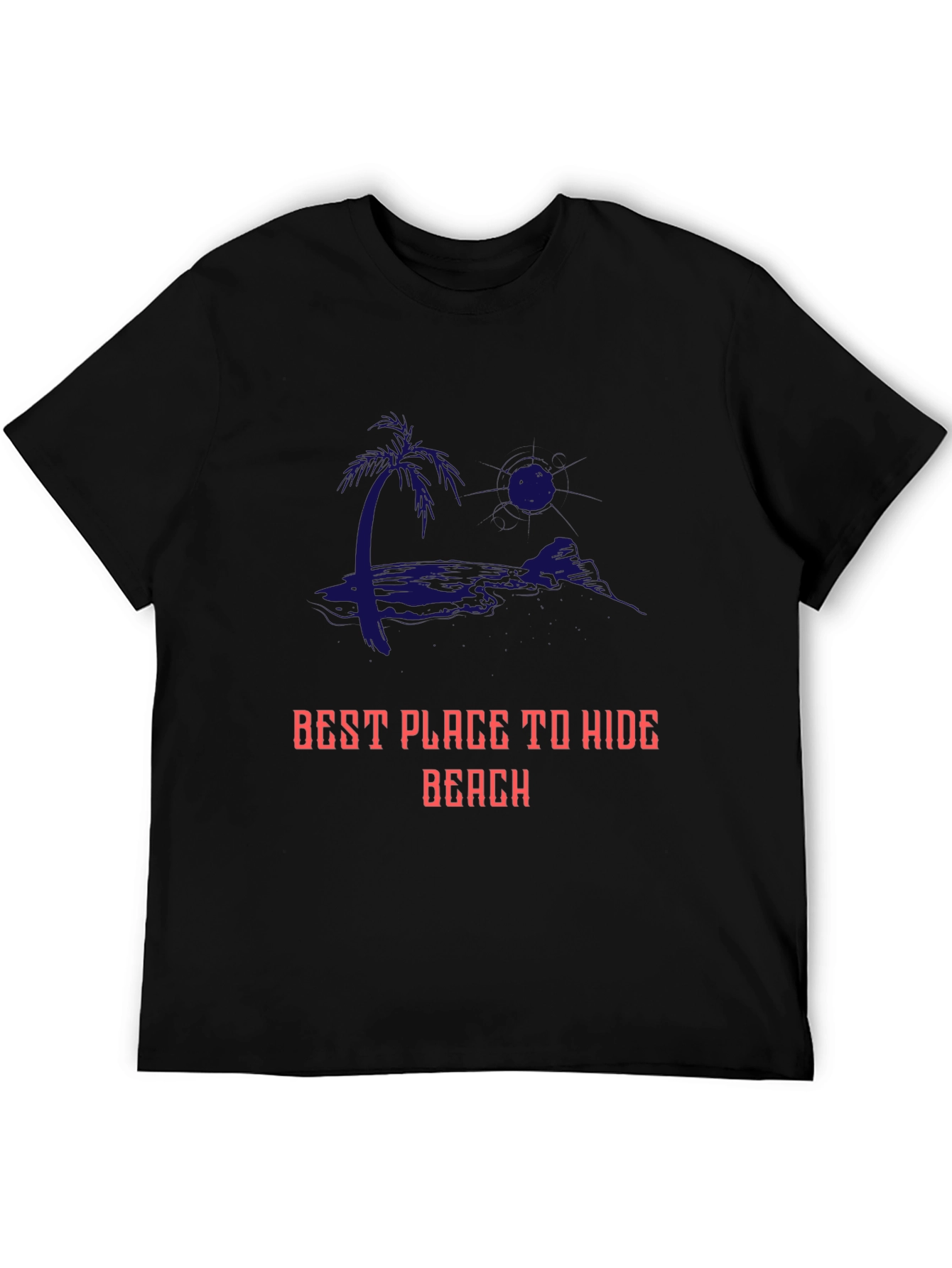 Best Place to Hide Beach Graphic T-Shirt