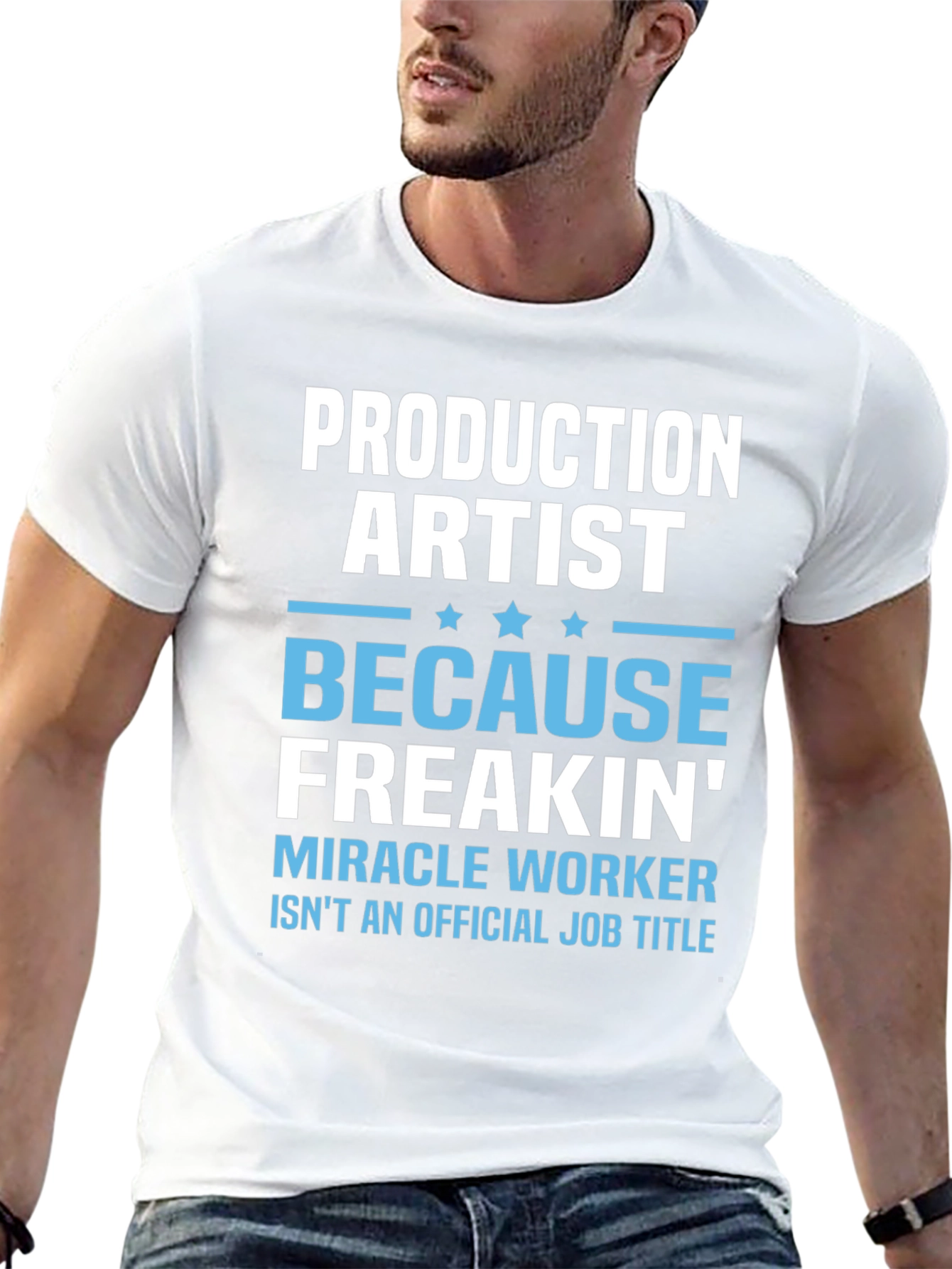 Production Artist Freakin Miracle Worker T-Shirt