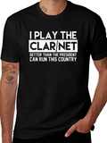 Clarinet Player Tee - I Play The Clarinet T-Shirt