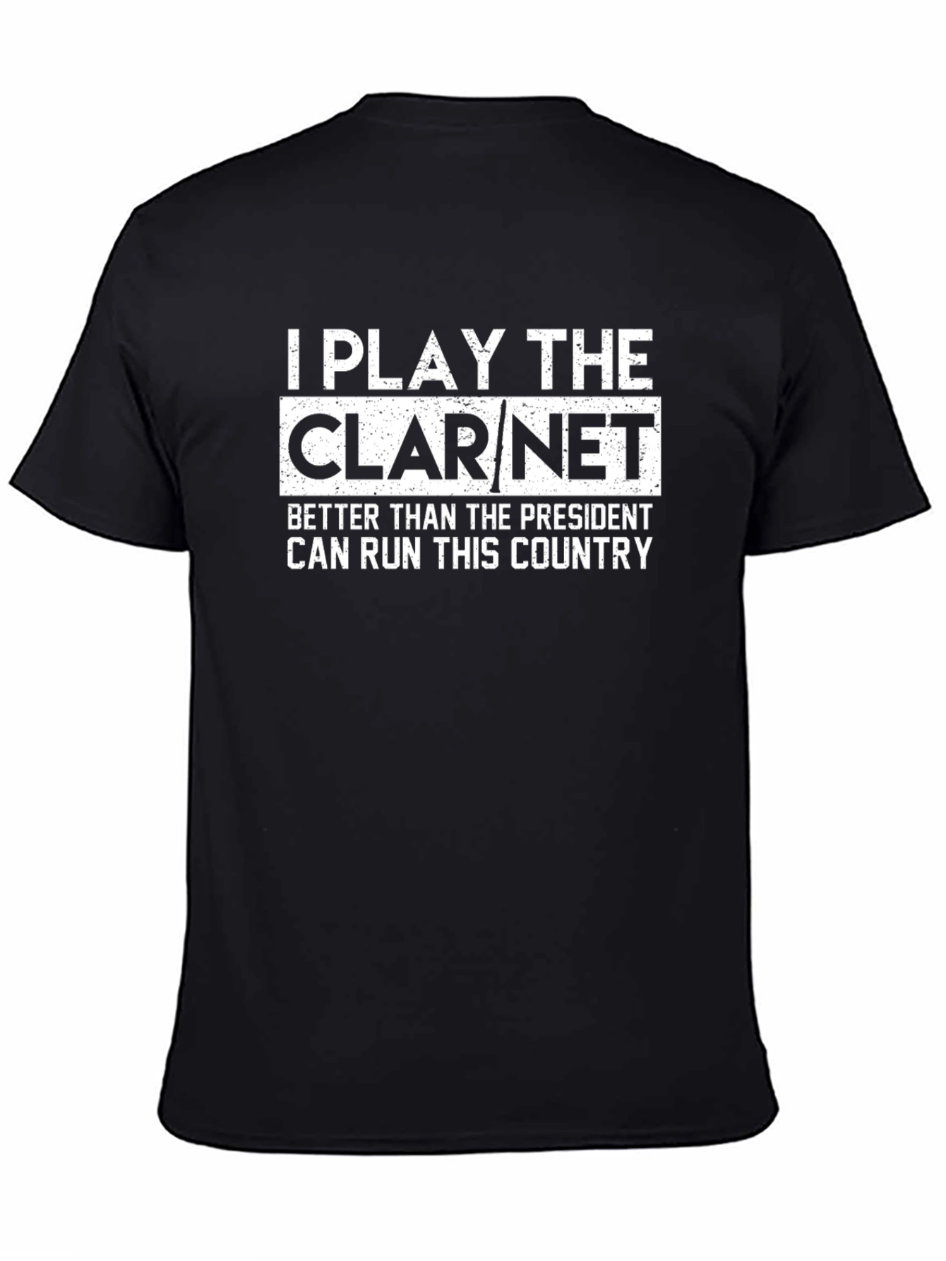 Clarinet Player Tee - I Play The Clarinet T-Shirt
