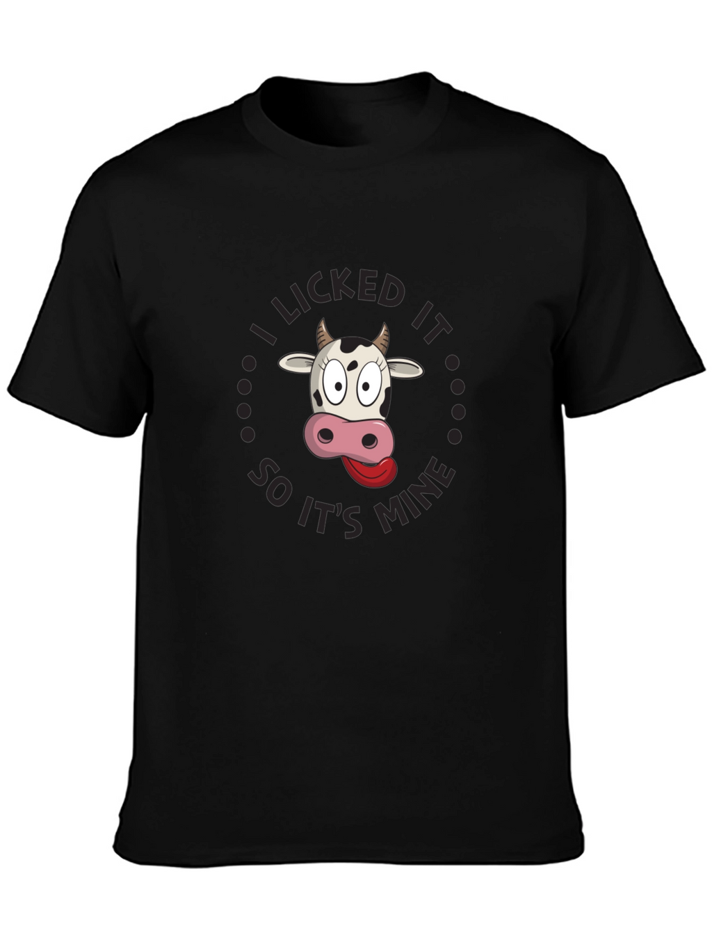 I Licked It Funny Cow Graphic Tee