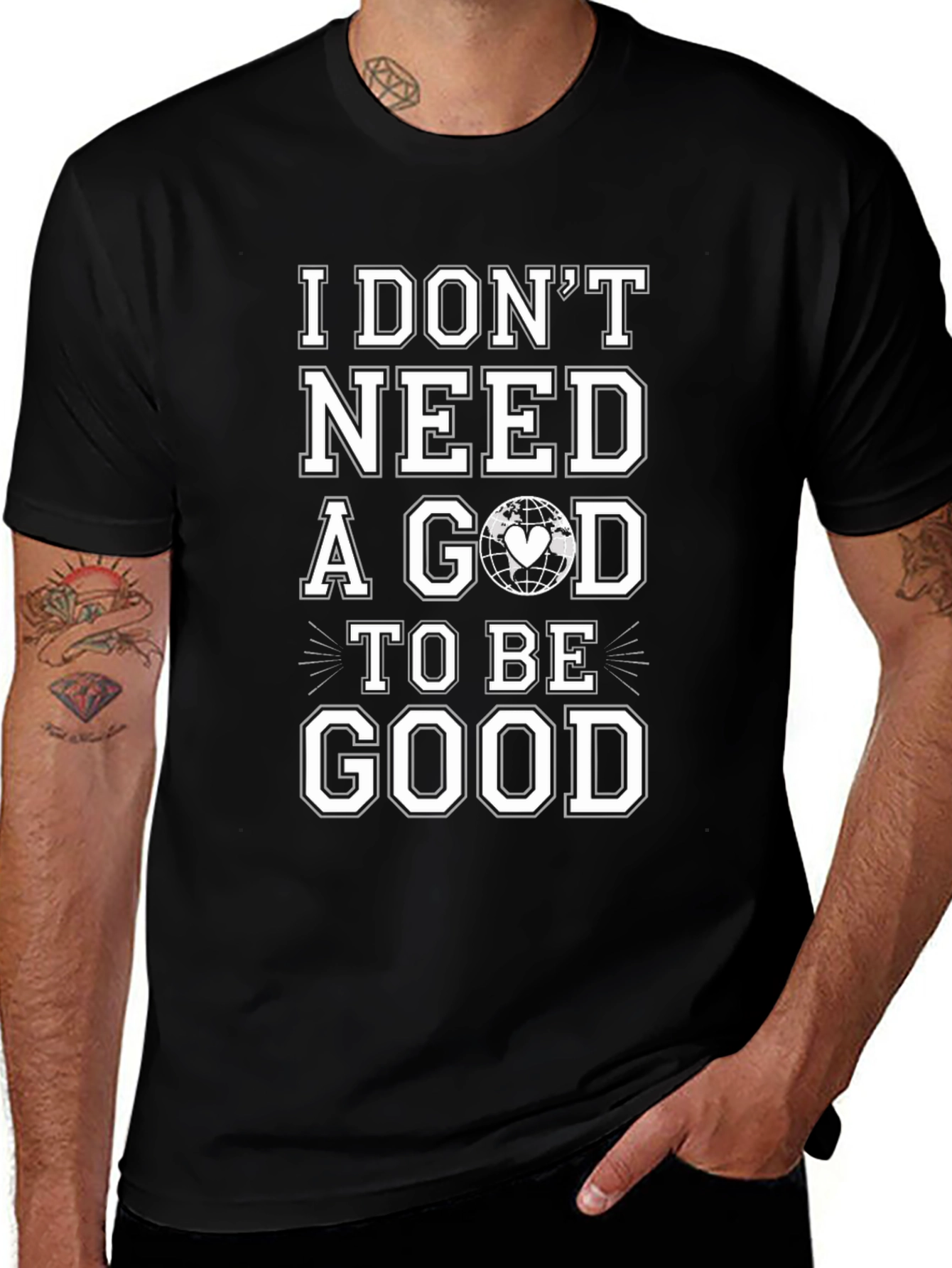I Dont Need a God To Be Good T-Shirt
