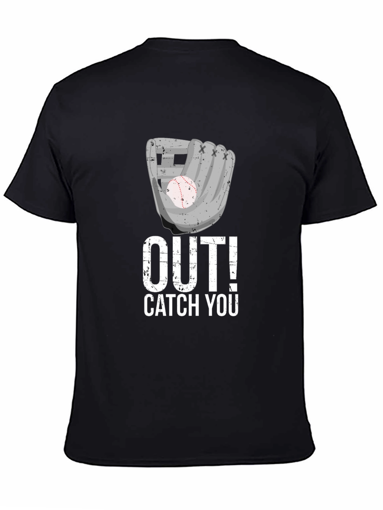 Baseball Out! Catch You T-Shirt