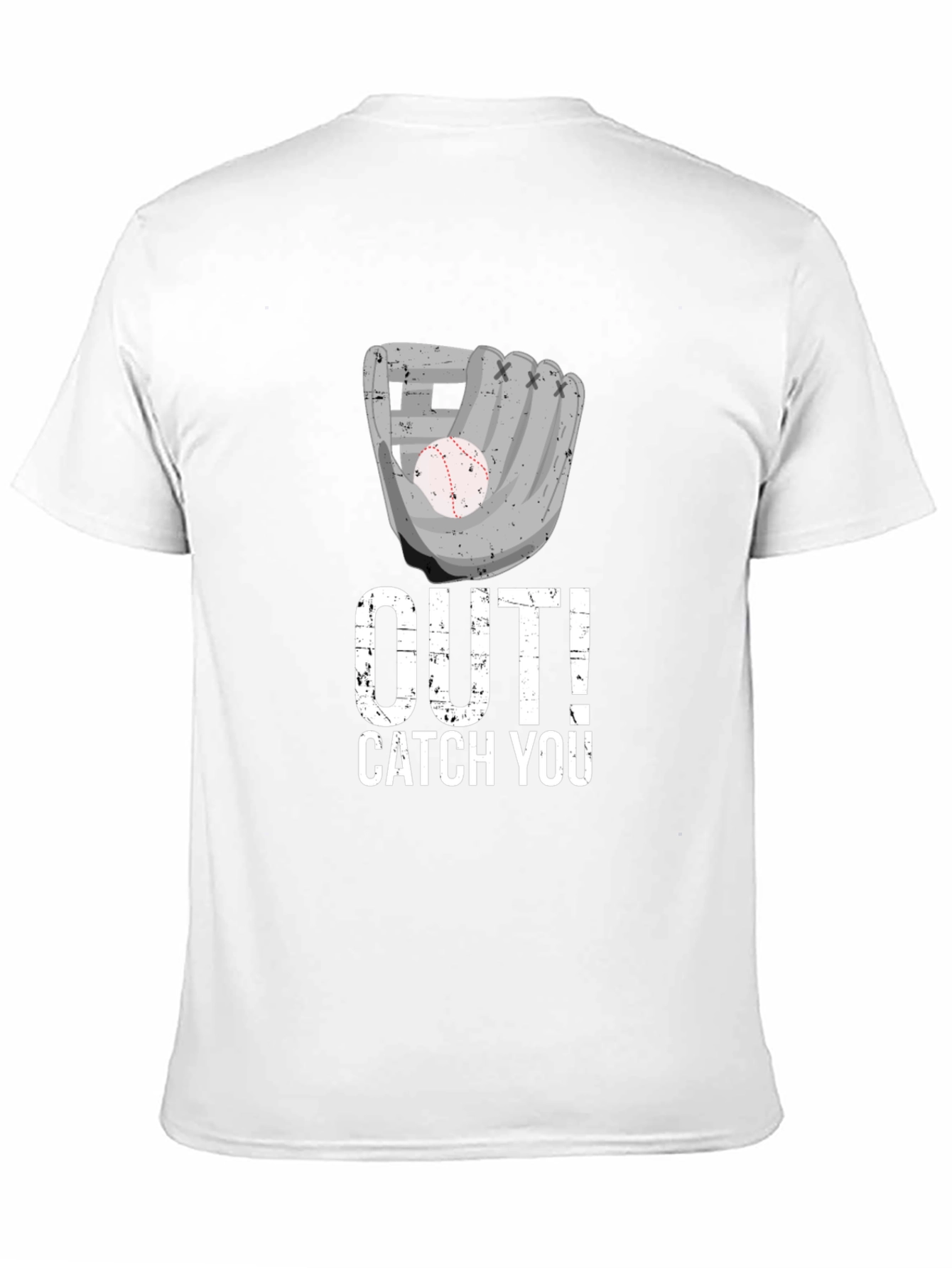 Baseball Out! Catch You T-Shirt