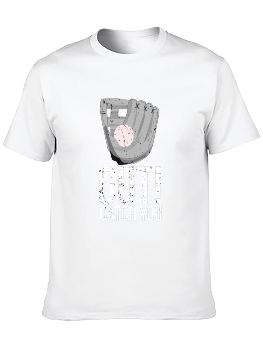 Baseball Out! Catch You T-Shirt