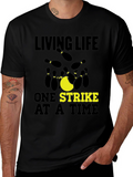 Living Life One Strike at a Time T-Shirt