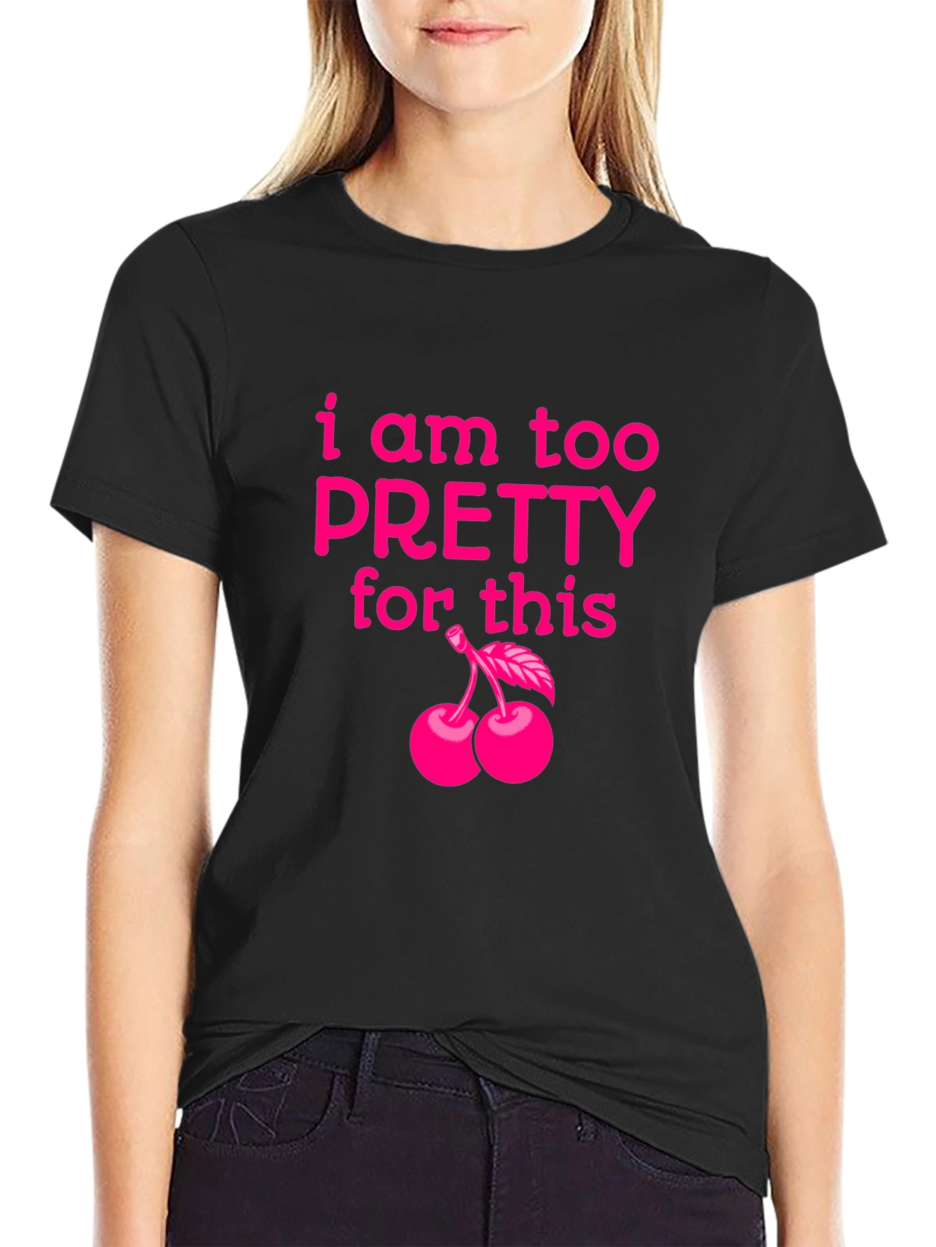 Funny Too Pretty Cherry Graphic Black T-Shirt