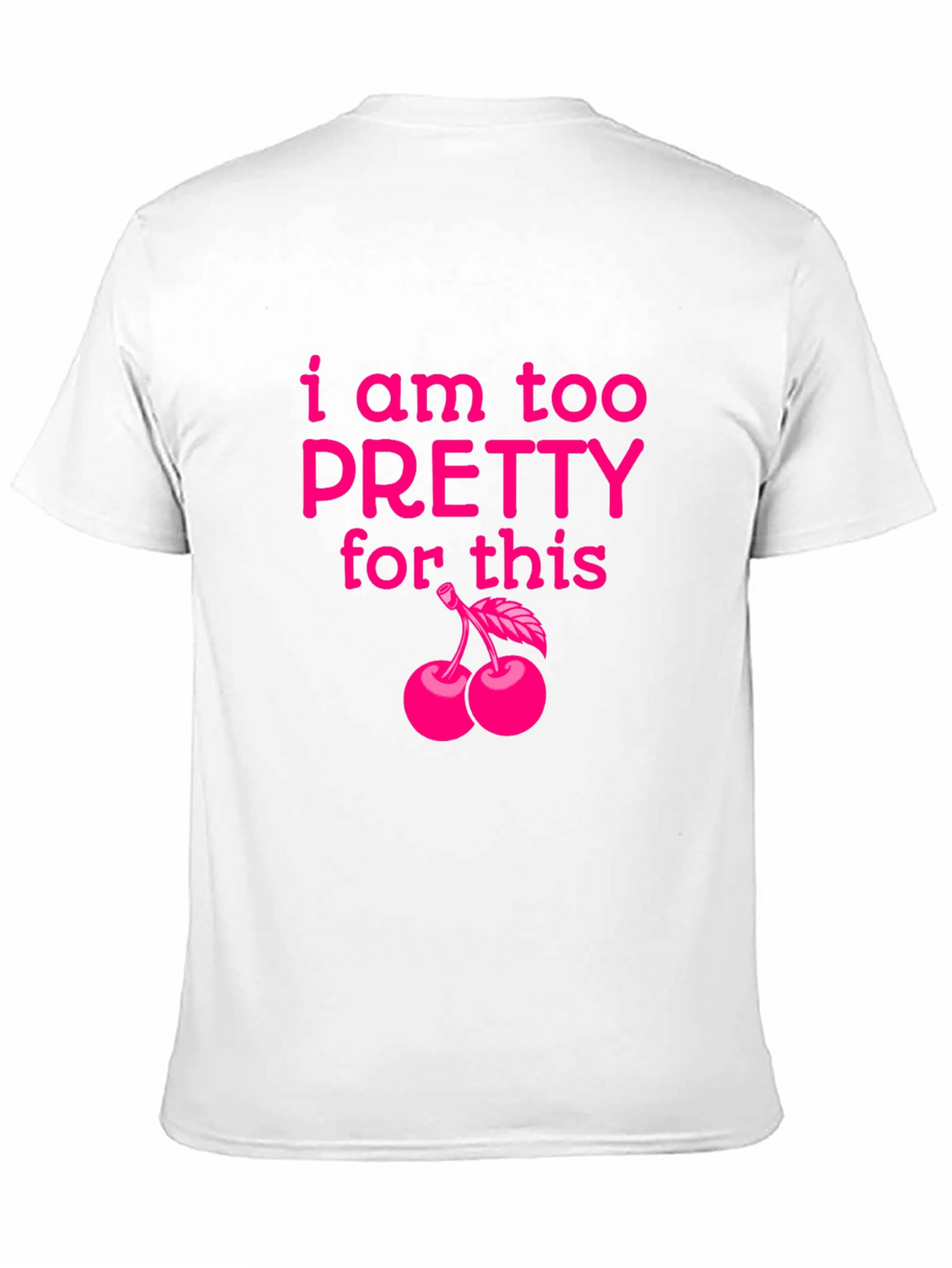 Funny Too Pretty Cherry Graphic Black T-Shirt