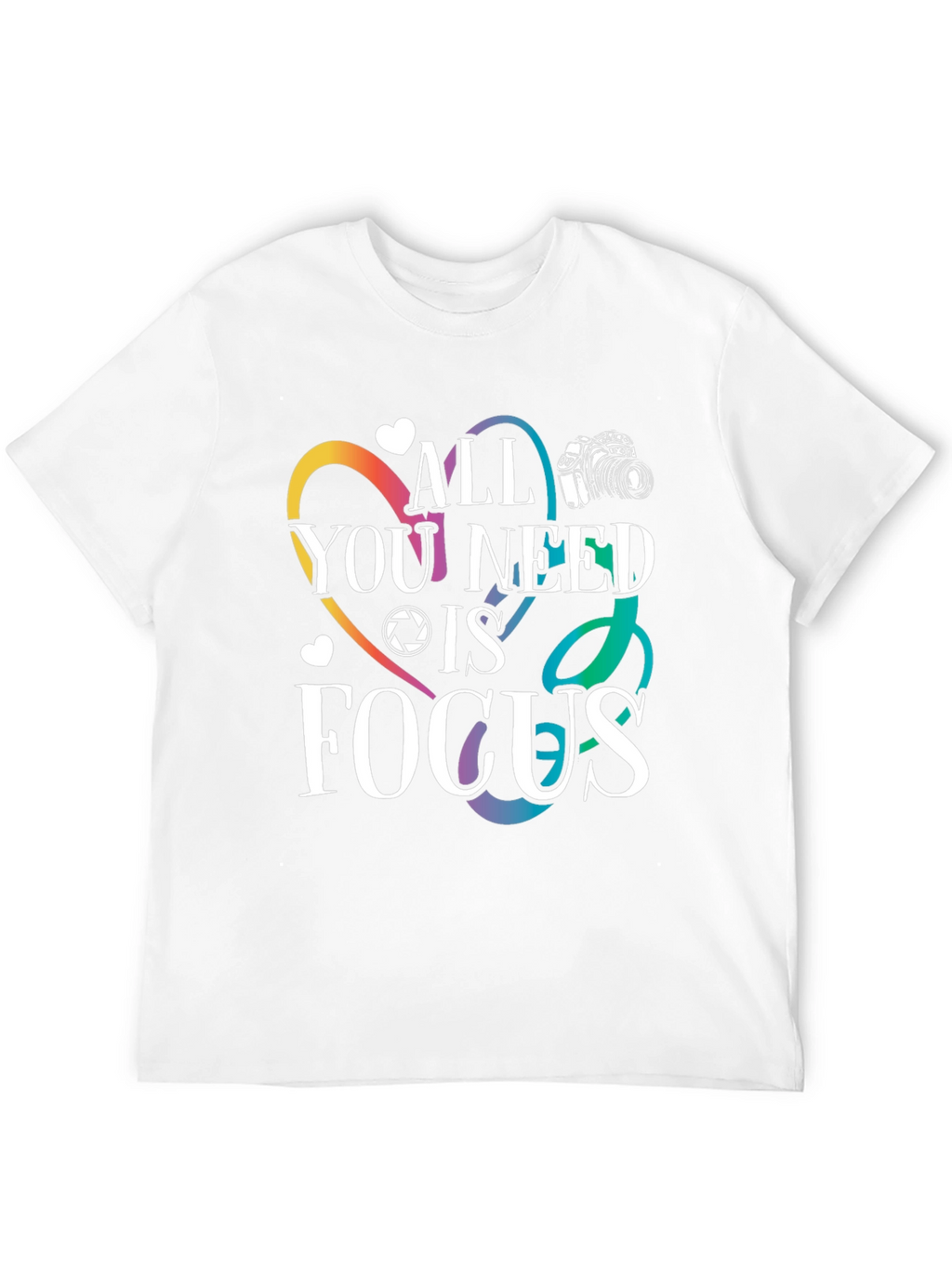 All You Need Is Focus Graphic T-Shirt