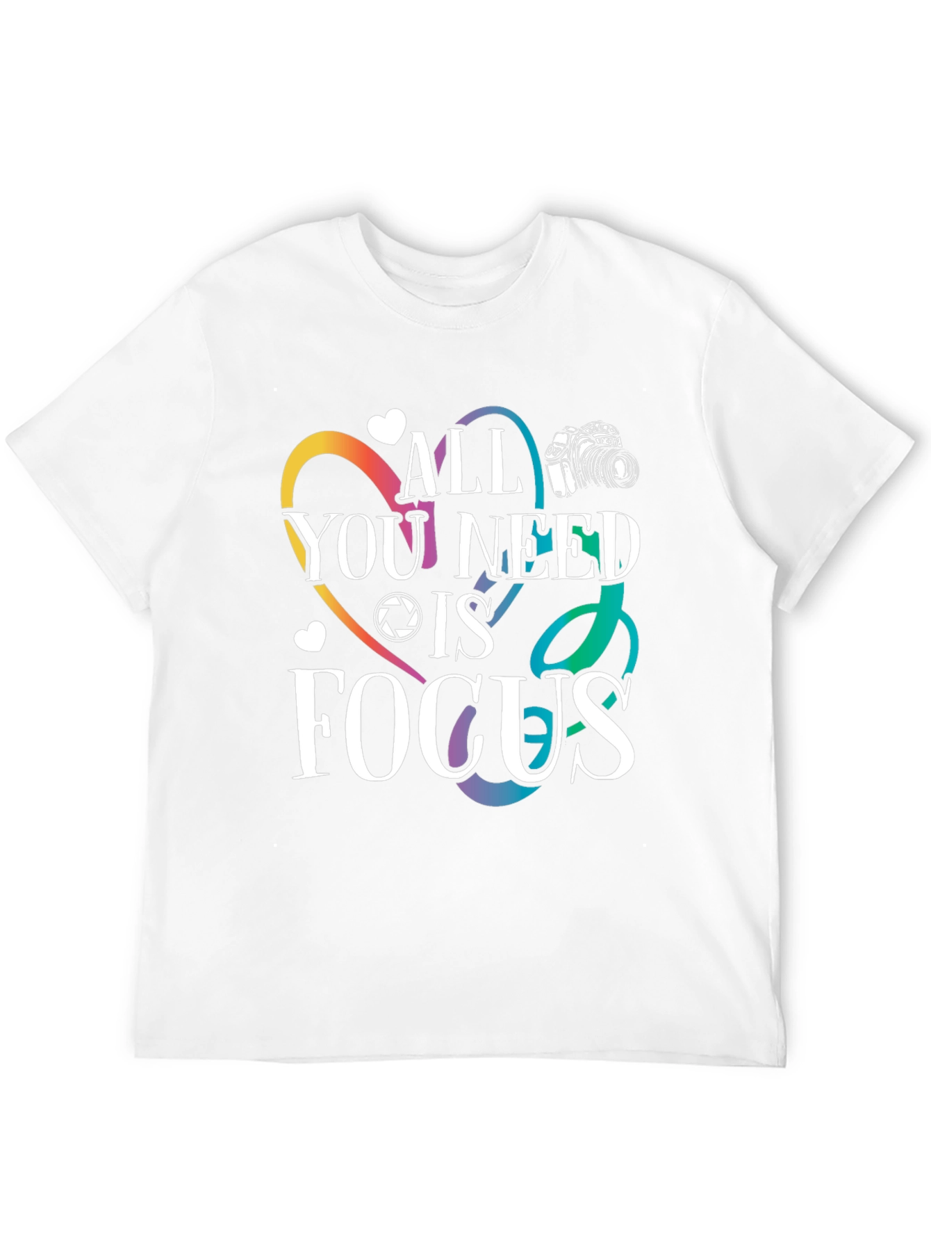 All You Need Is Focus Graphic T-Shirt