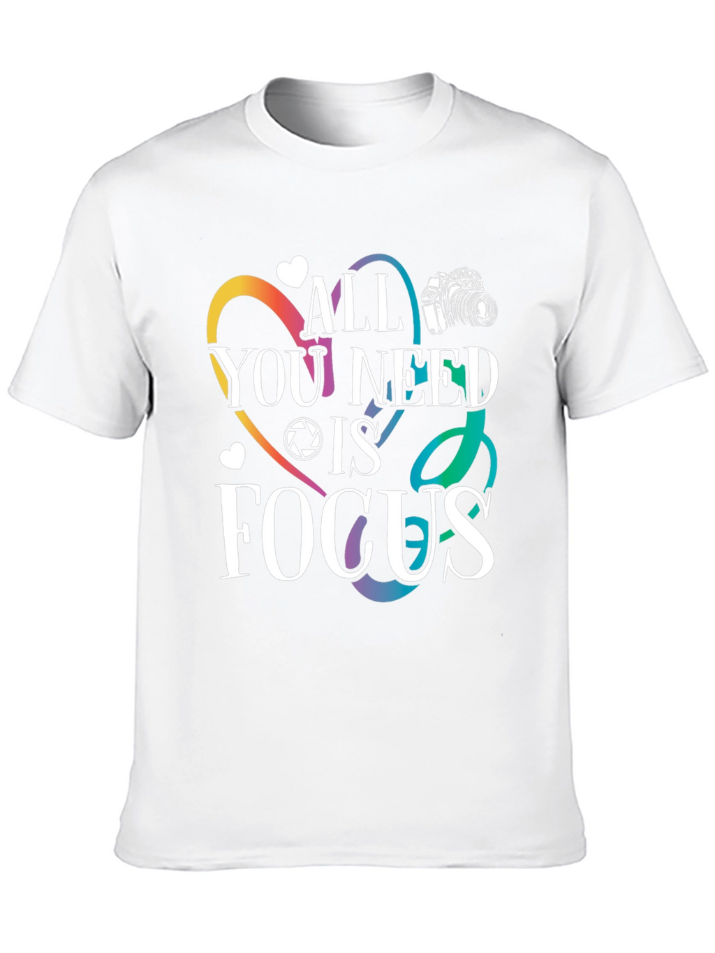All You Need Is Focus Graphic T-Shirt