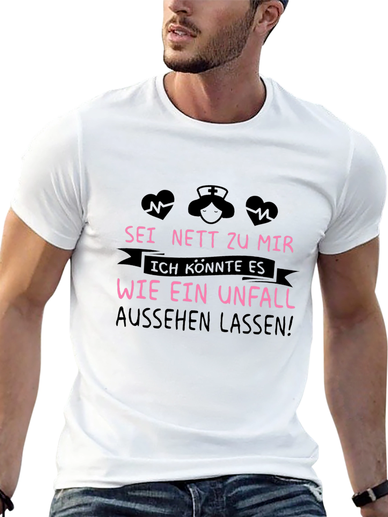 Nurse Tee: Sei Nett Zu Mir T-Shirt