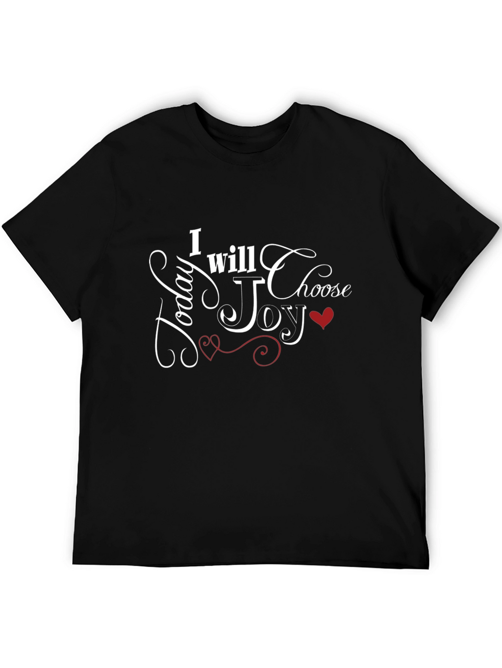 Today I Will Choose Joy Black T-Shirt