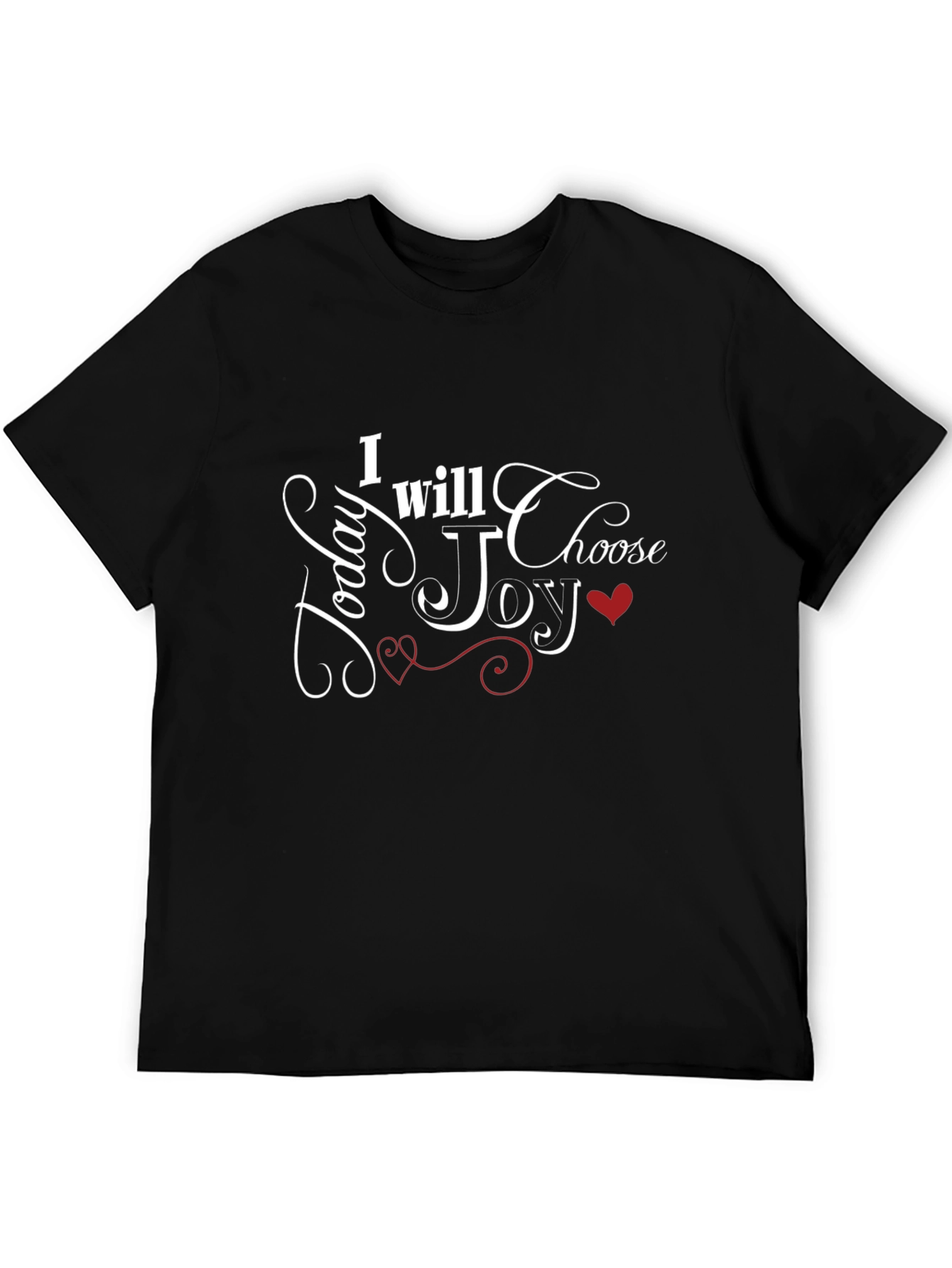 Today I Will Choose Joy Black T-Shirt