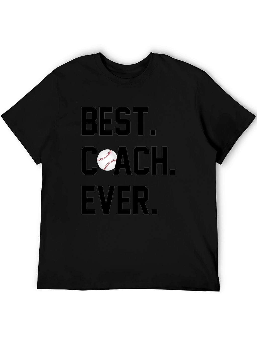 Best Coach Ever Baseball T-Shirt