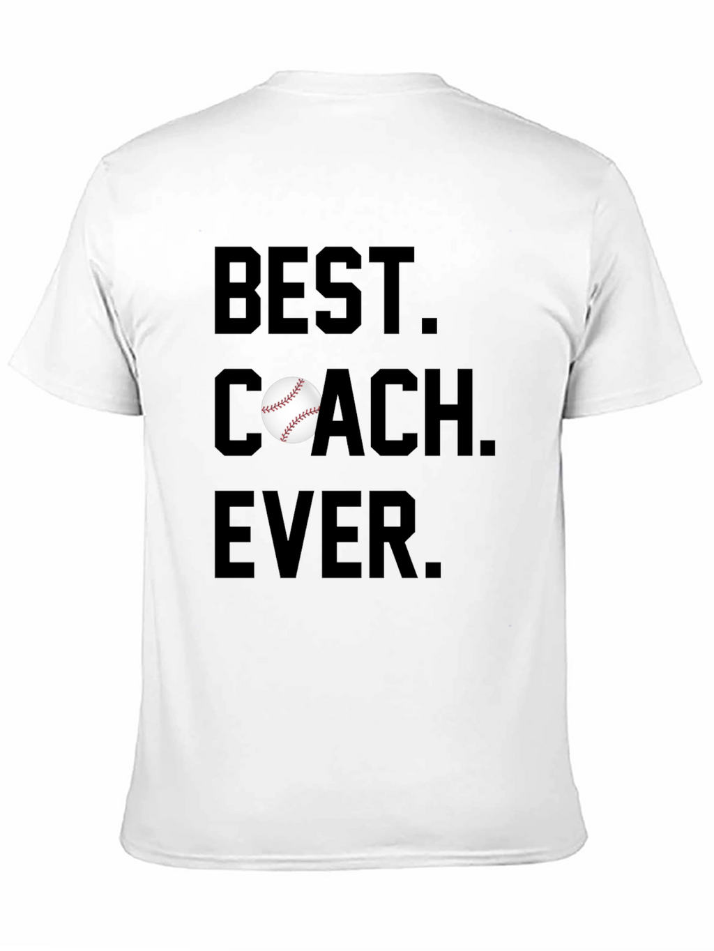 Best Coach Ever Baseball T-Shirt