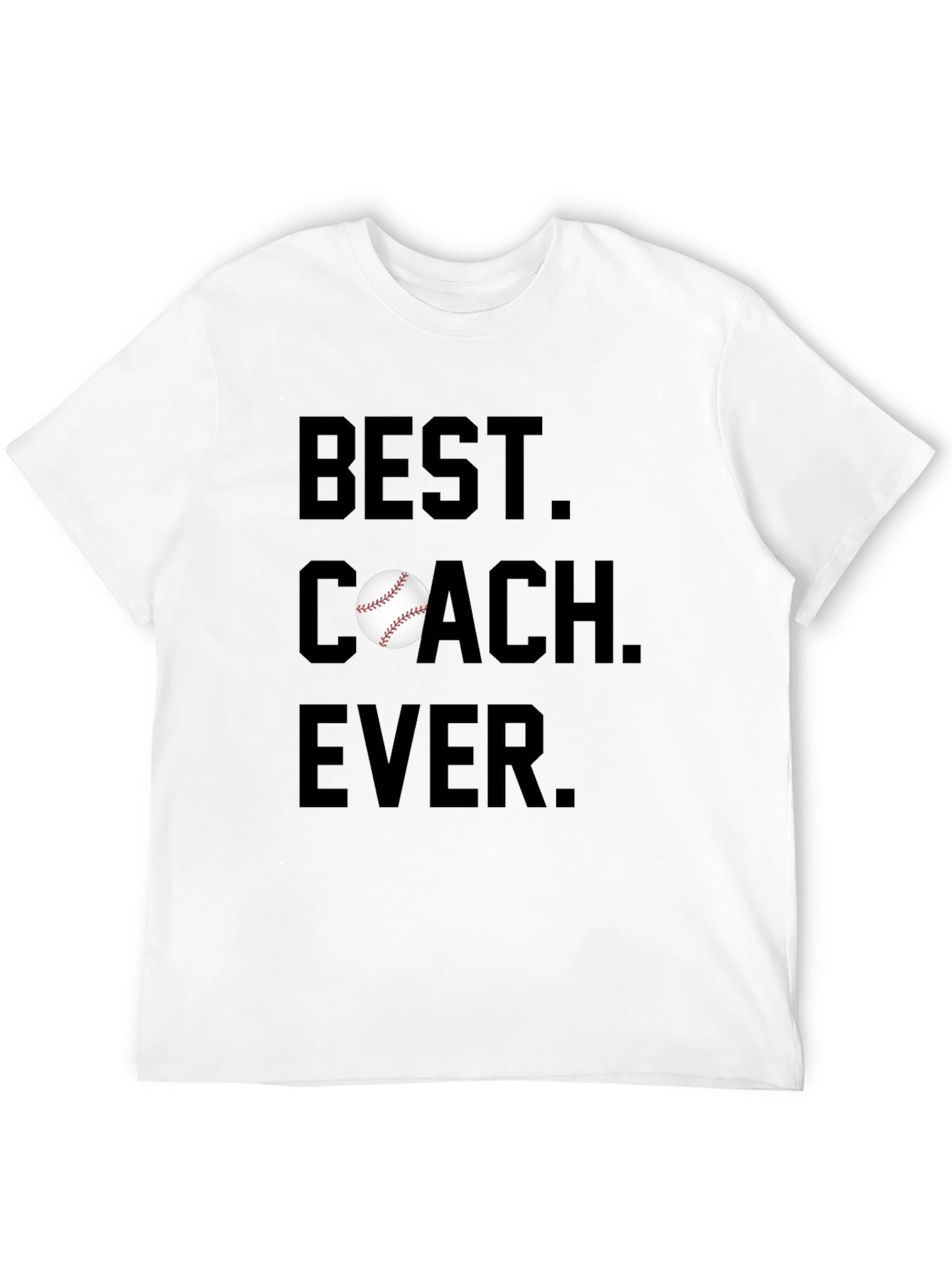 Best Coach Ever Baseball T-Shirt