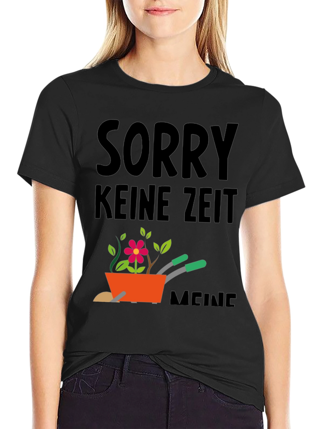 Gardening T-Shirt - Sorry Keine Zeit Meine