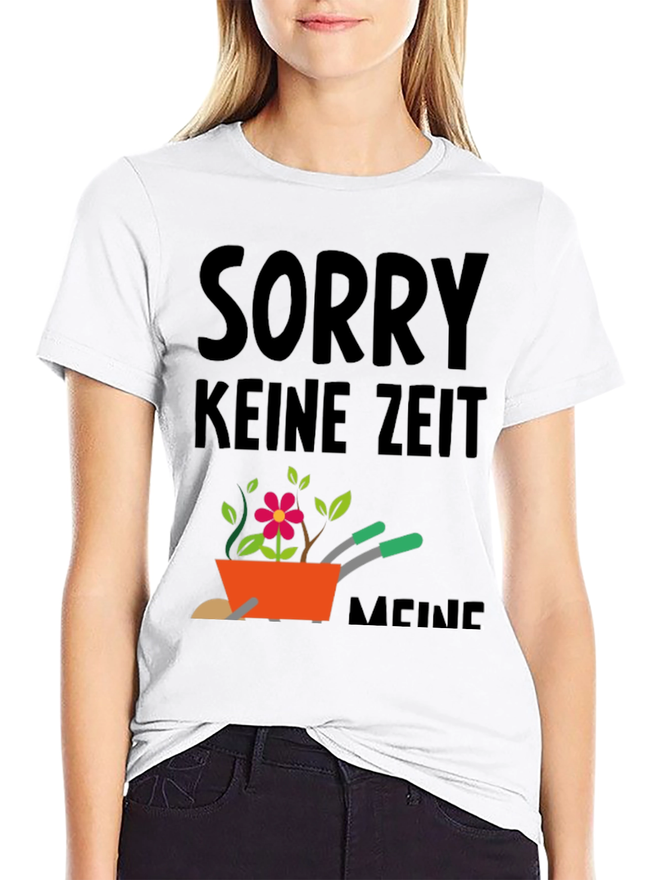 Gardening T-Shirt - Sorry Keine Zeit Meine