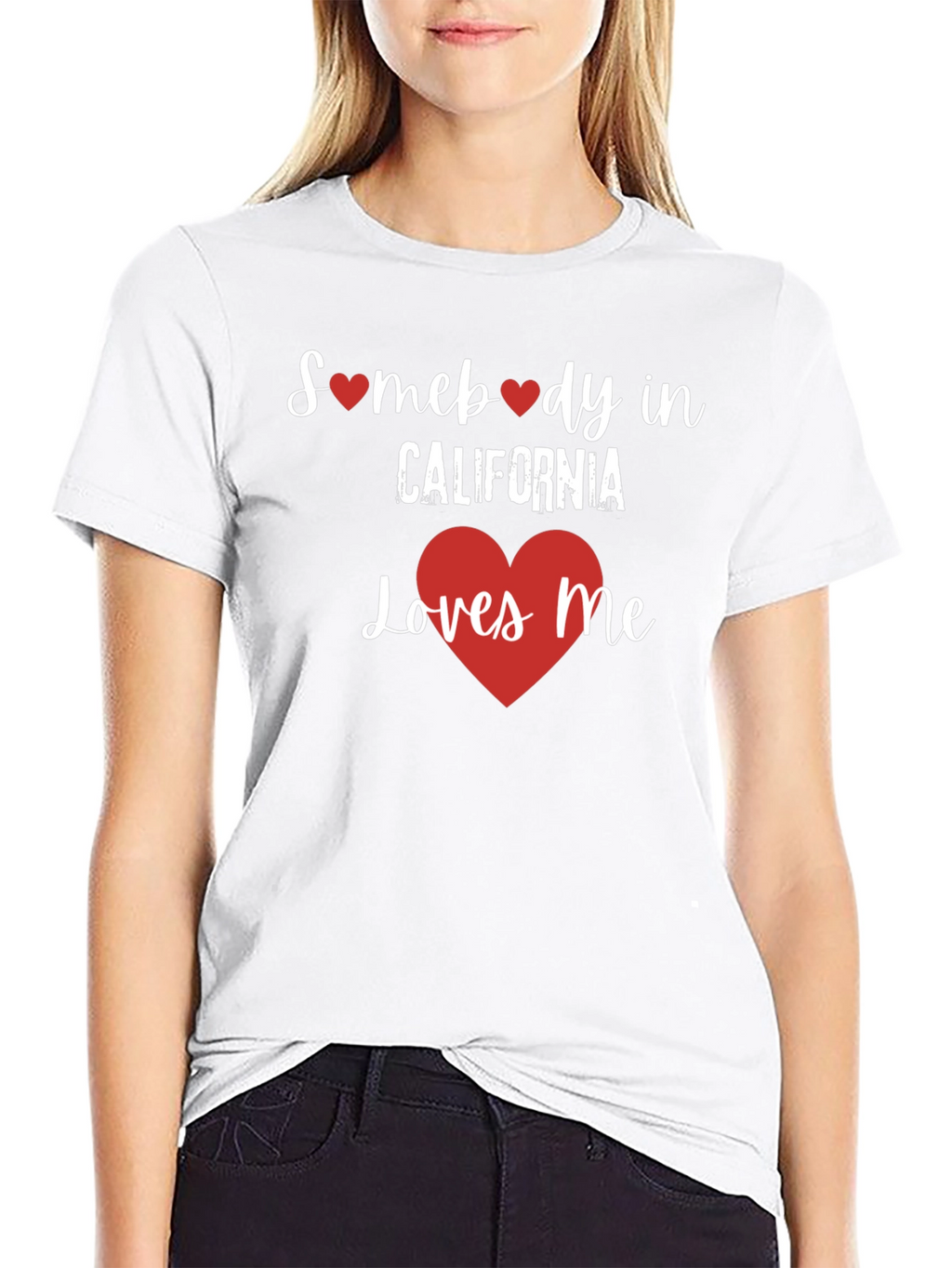 Somebody in California Loves Me T-Shirt
