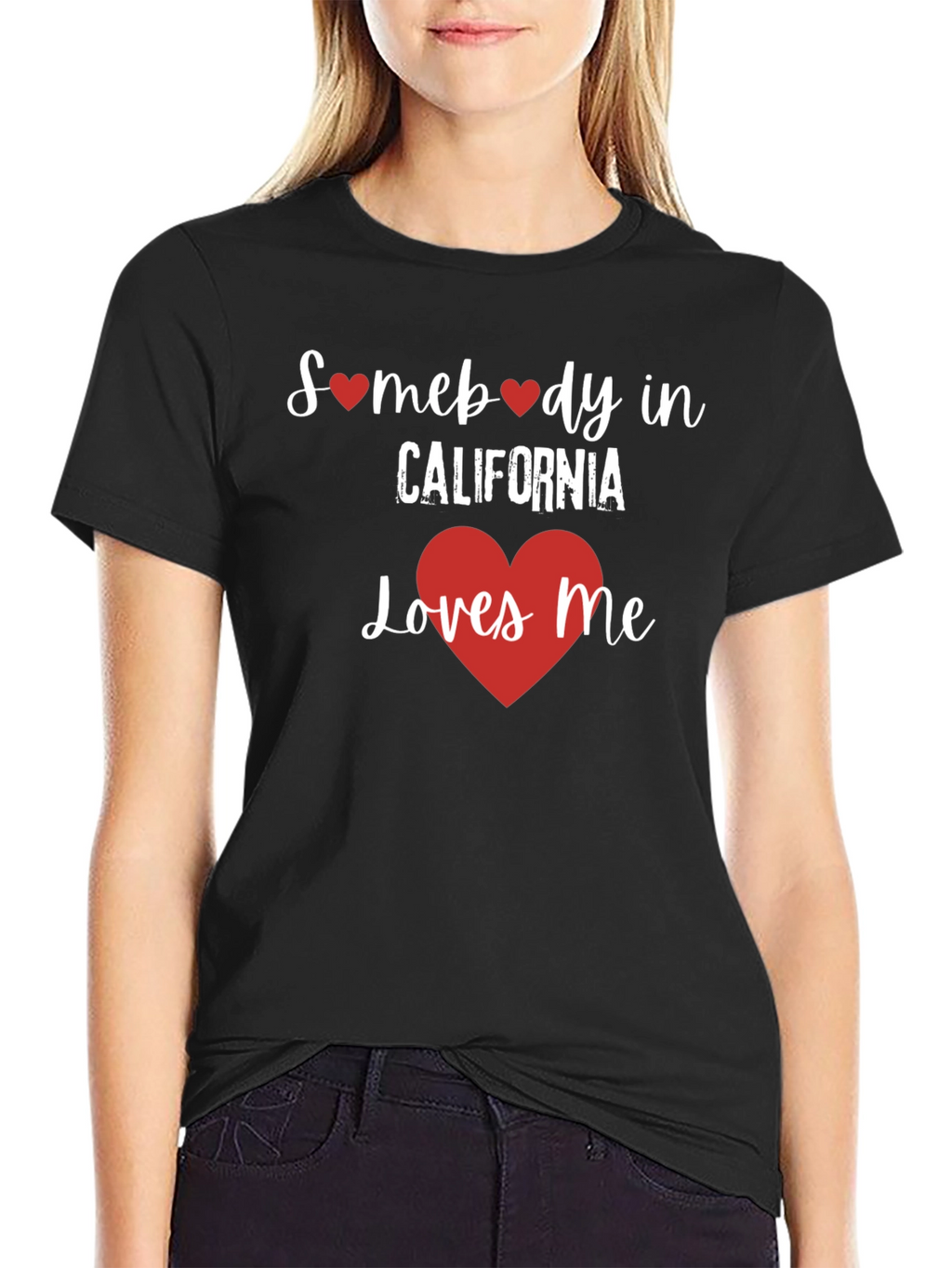 Somebody in California Loves Me T-Shirt