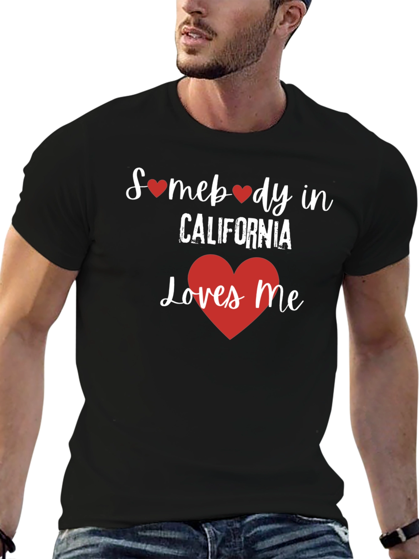 Somebody in California Loves Me T-Shirt