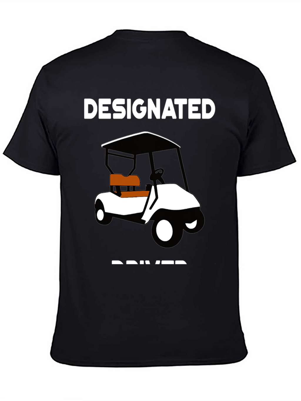 Designated Driver Golf Cart T-Shirt