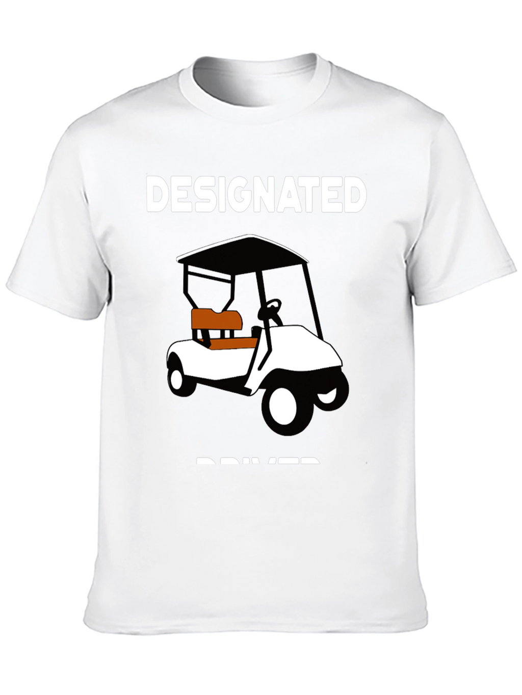 Designated Driver Golf Cart T-Shirt