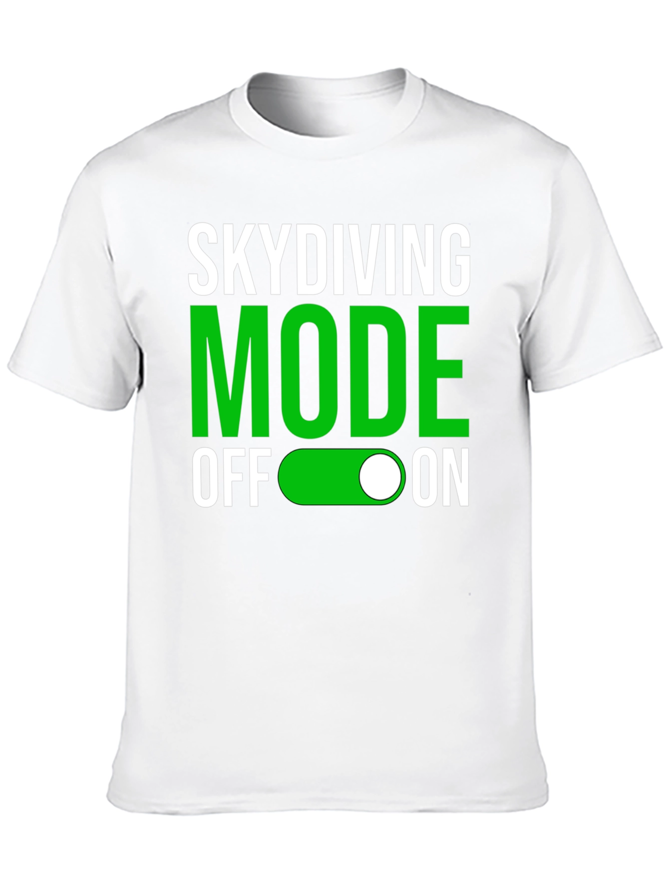 Skydiving Mode T-Shirt - Funny Jumper Gift Tee